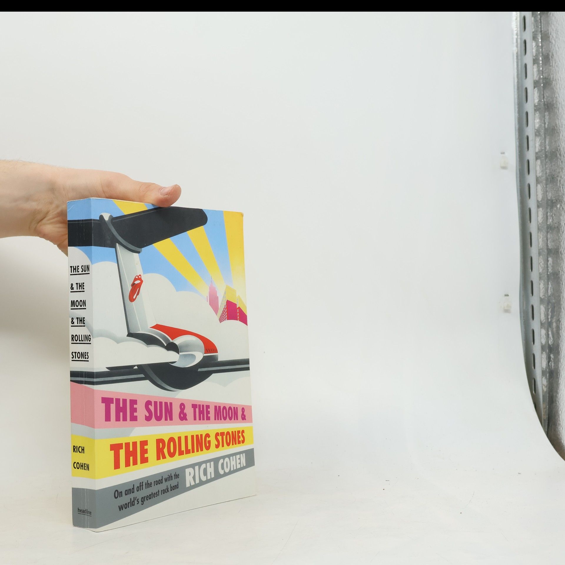 Rich Cohen The Sun & the Moon & the Rolling Stones