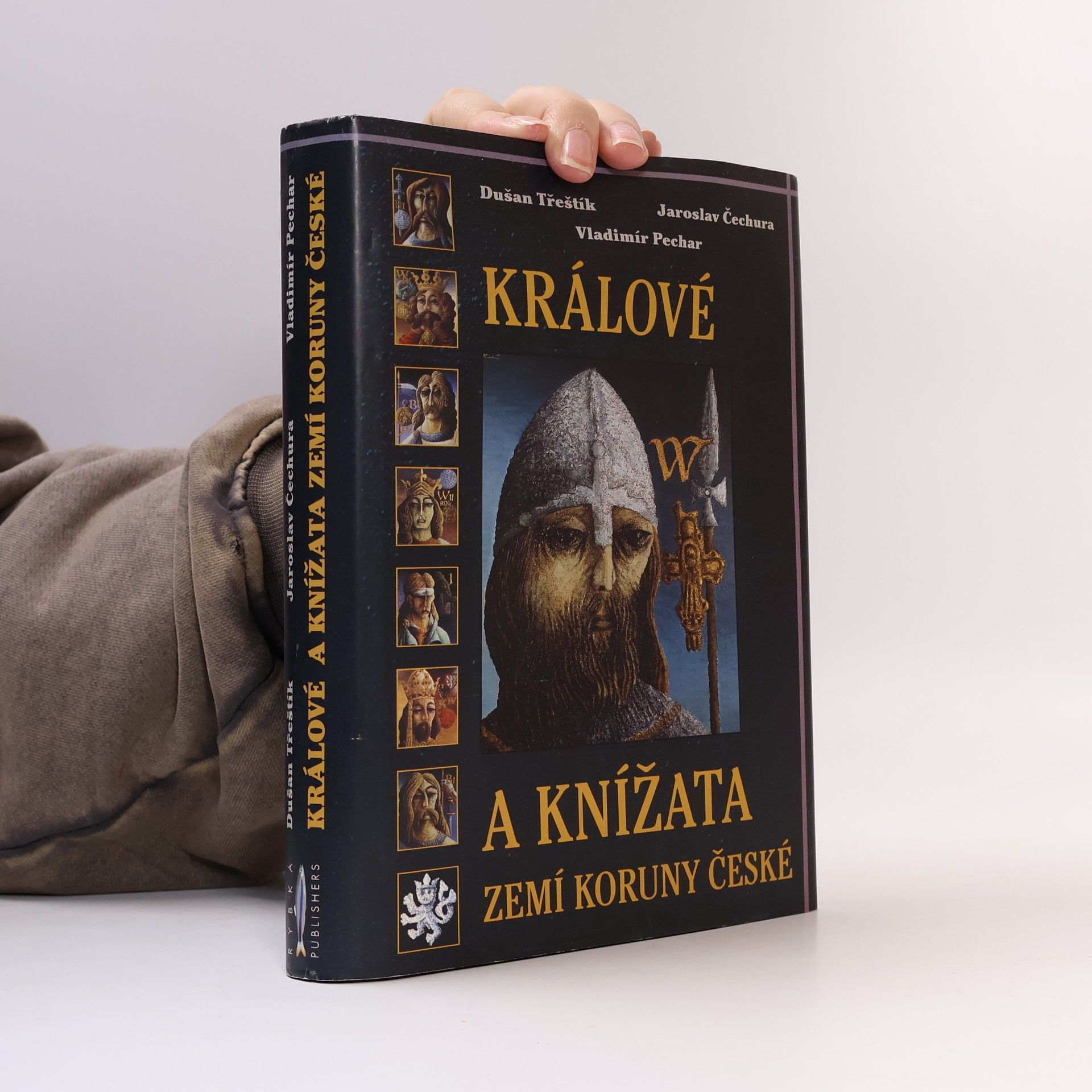 Dušan Třeštík Králové a knížata zemí Koruny české