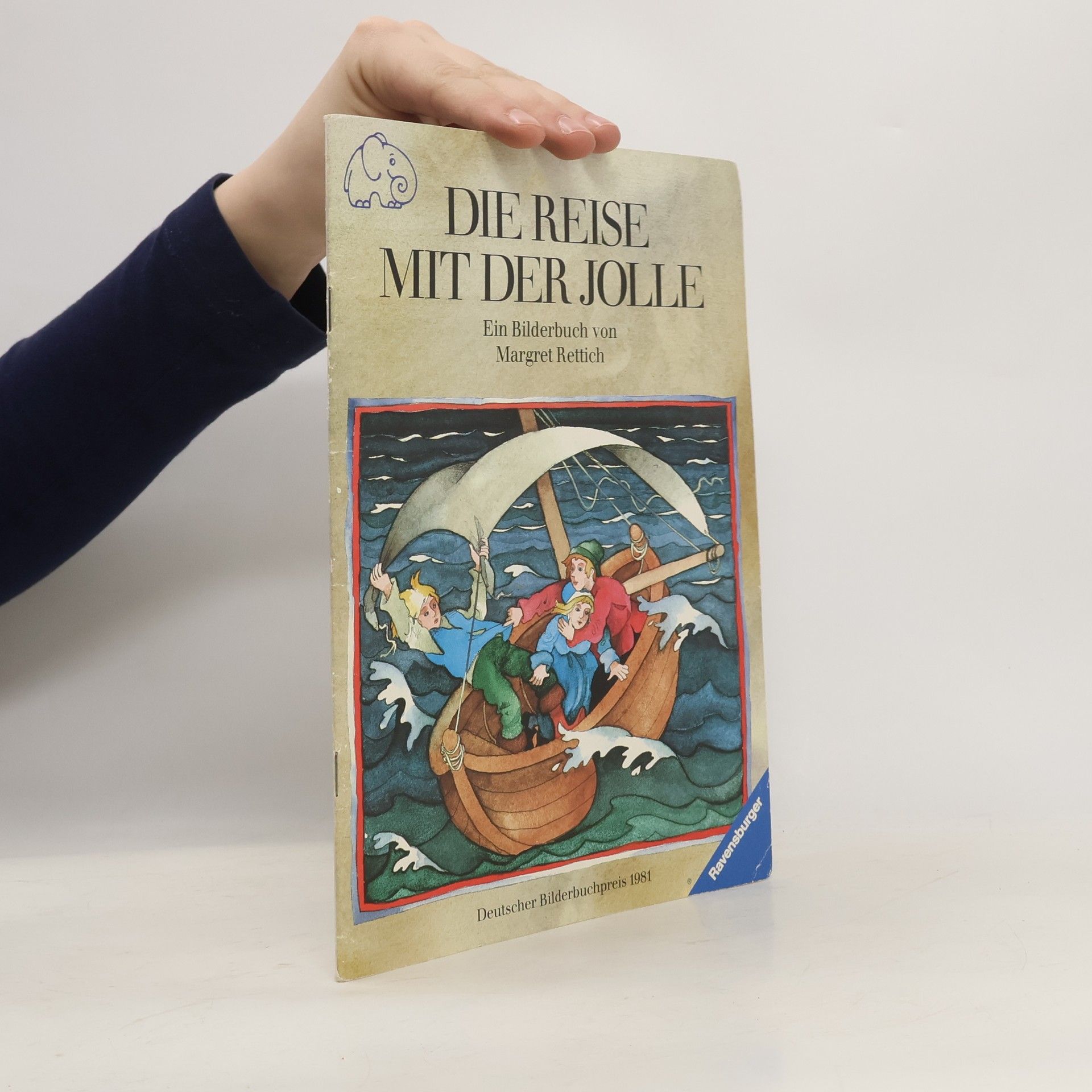 Margret Rettich Die Reise mit der Jolle. Ein Bilderbuch.