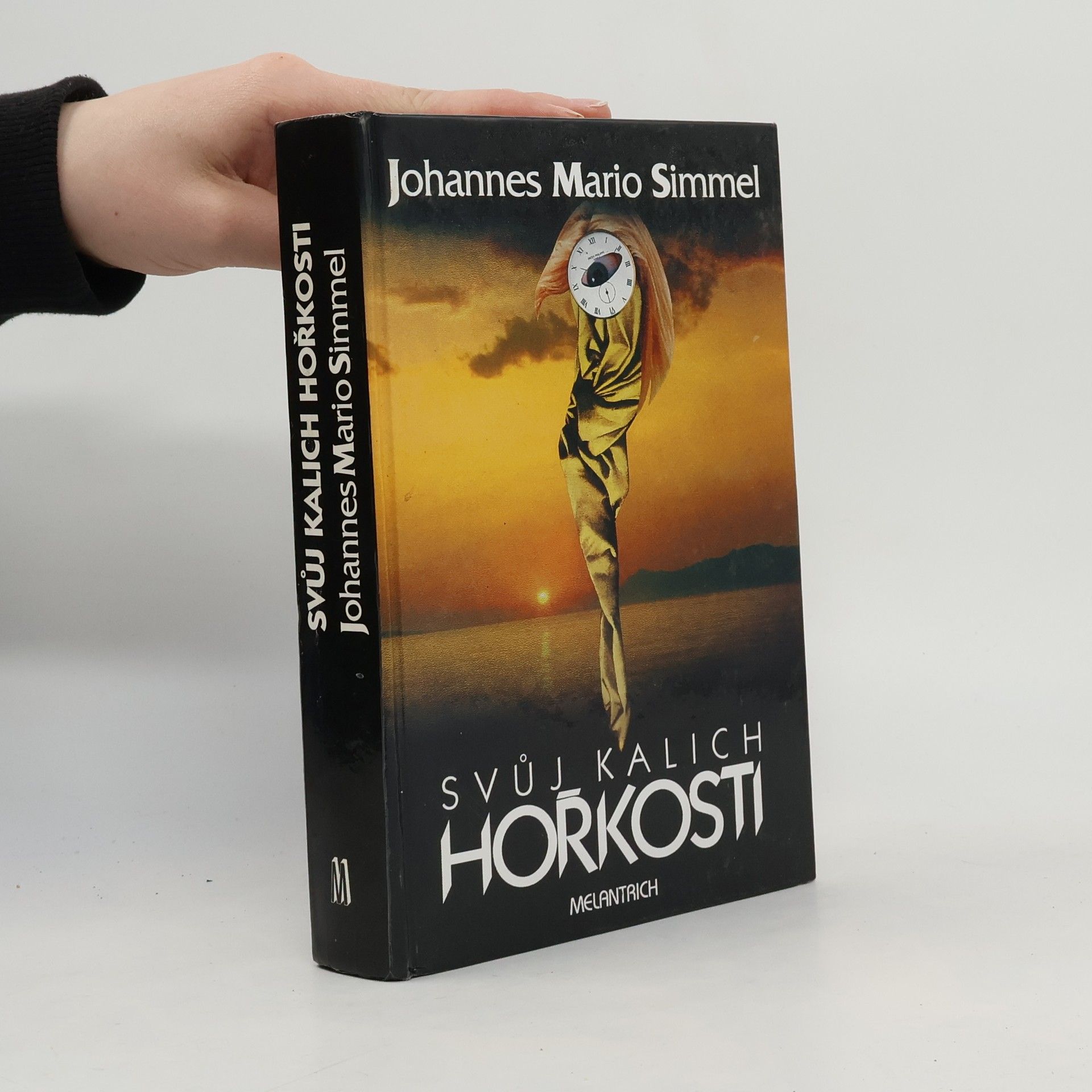 Johannes Mario Simmel Svůj kalich hořkosti