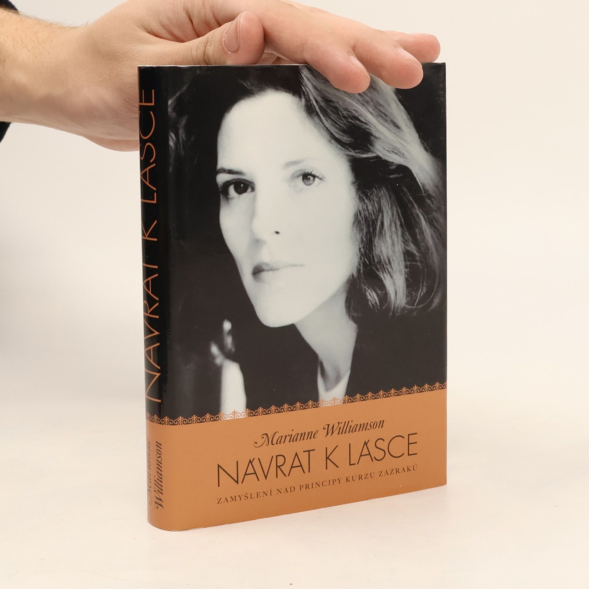 Marianne Williamson Návrat k lásce. Zamyšlení nad principy Kurzu zázraků
