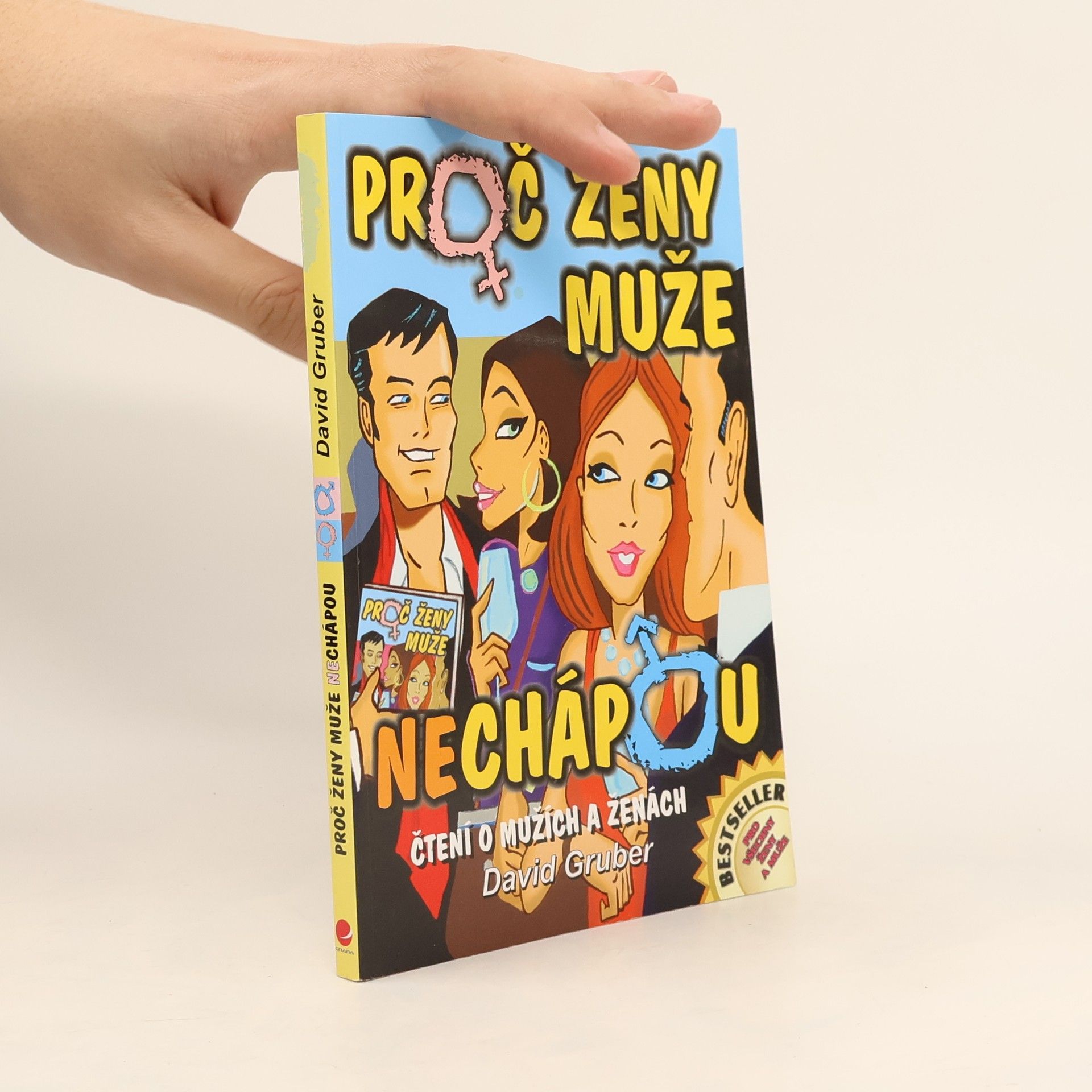 David Gruber Proč ženy muže (ne)chápou