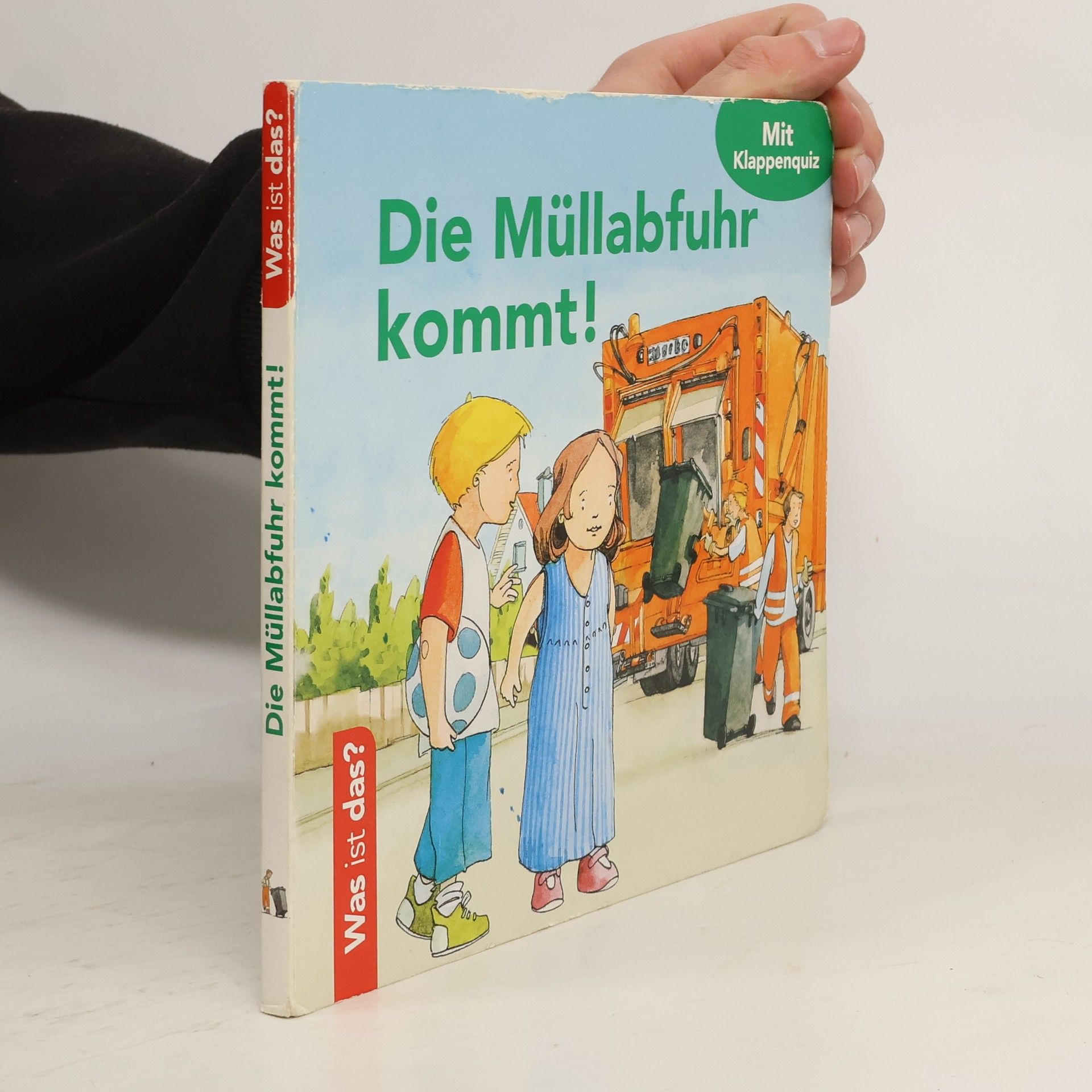 Kolektiv autorů Die Müllabfuhr kommt!