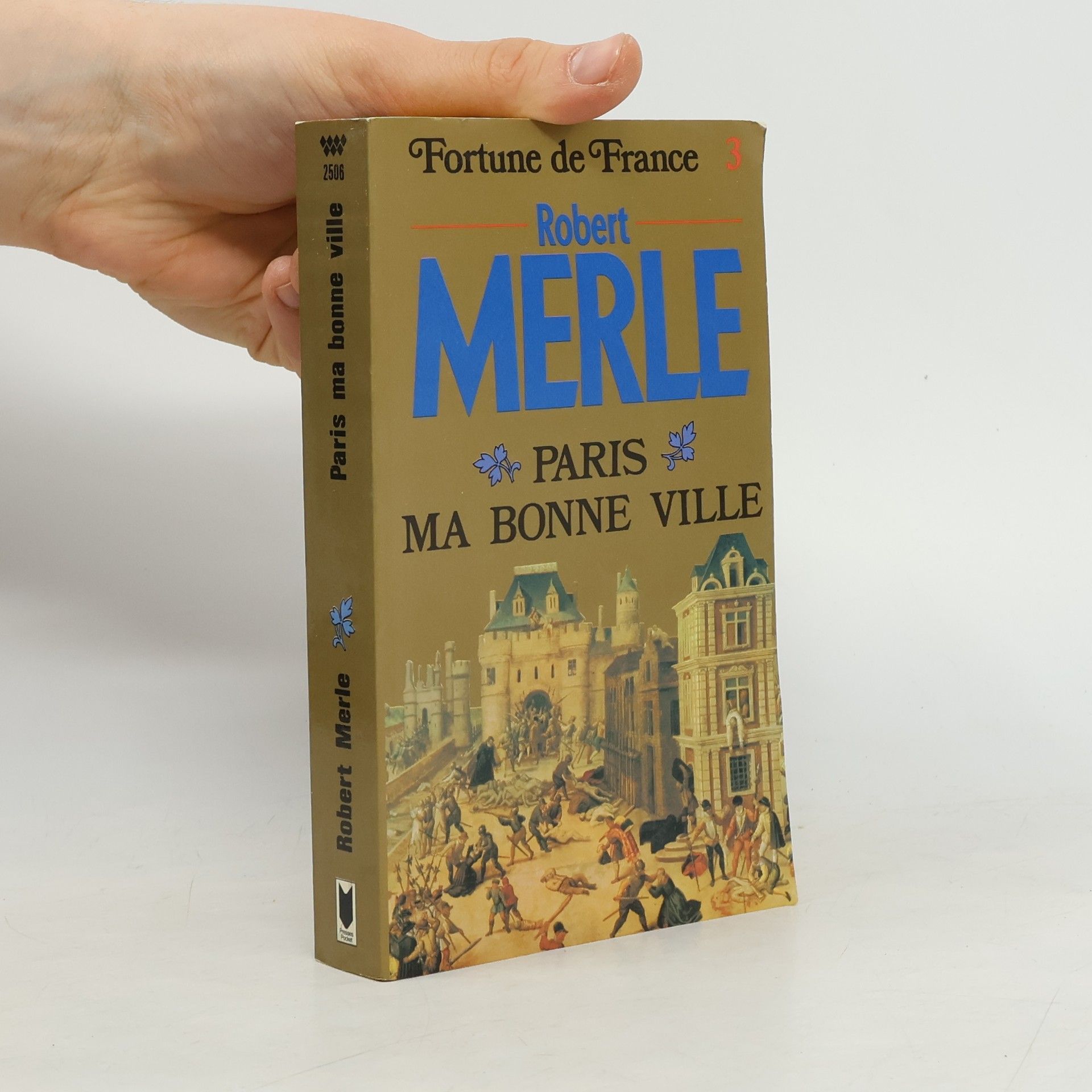 Robert Merle Paris, ma bonne ville