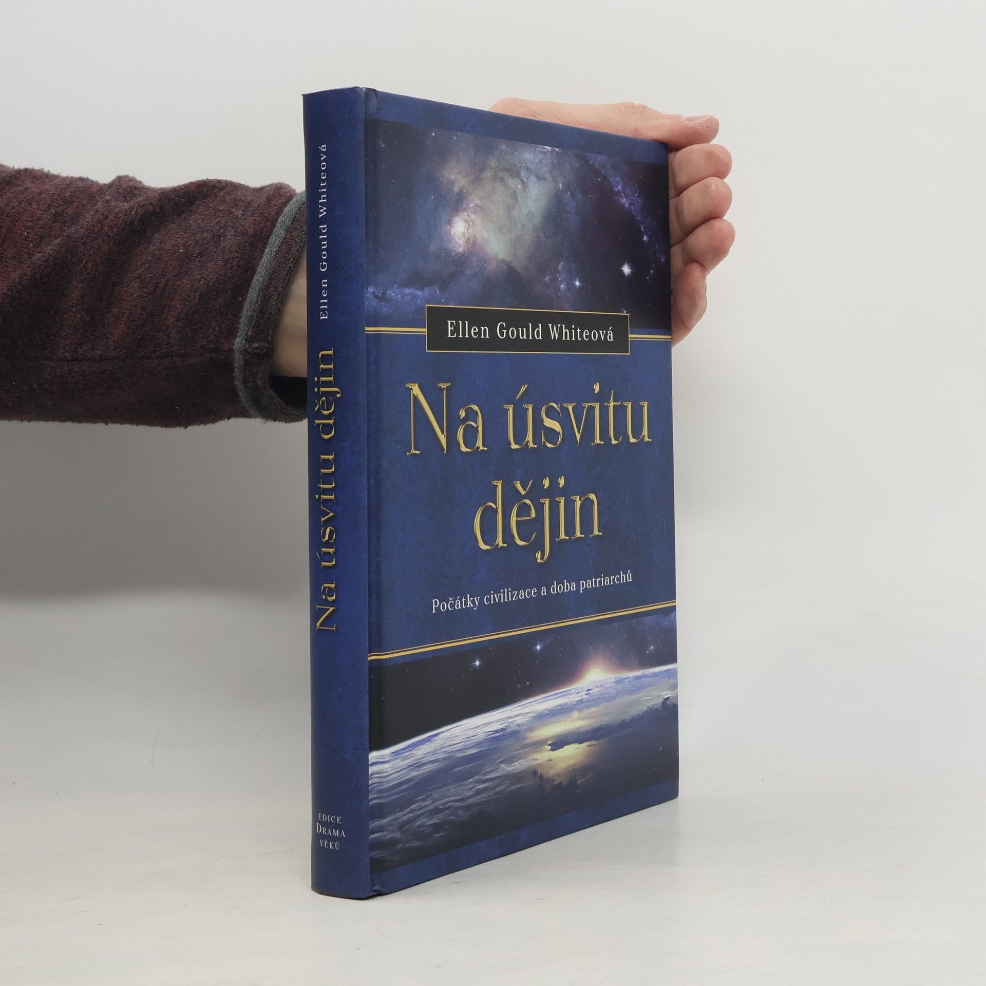 Jiří Moskala Na úsvitu dějin. Počátky civilizace a doba patriarchů