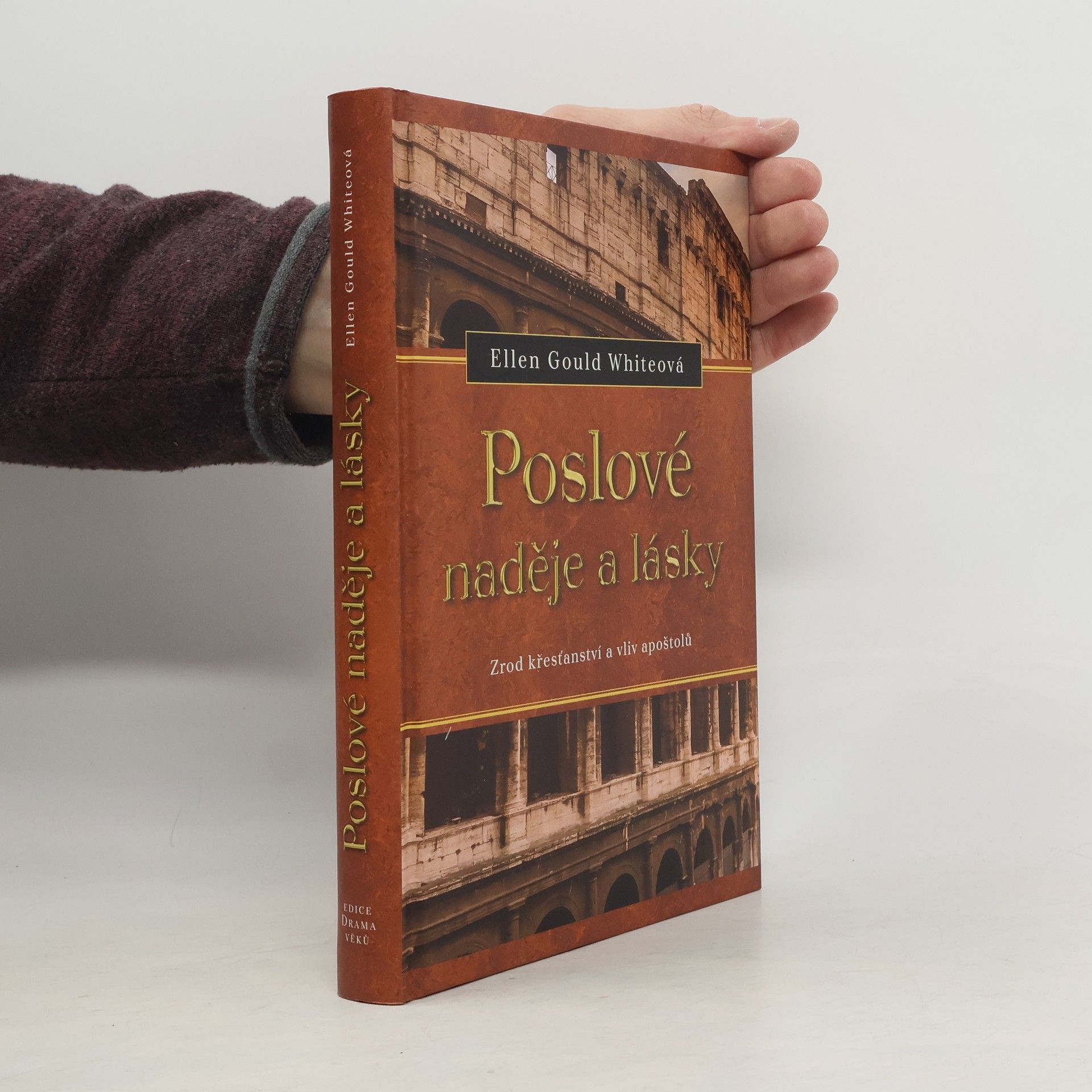 Ellen G. White Poslové naděje a lásky