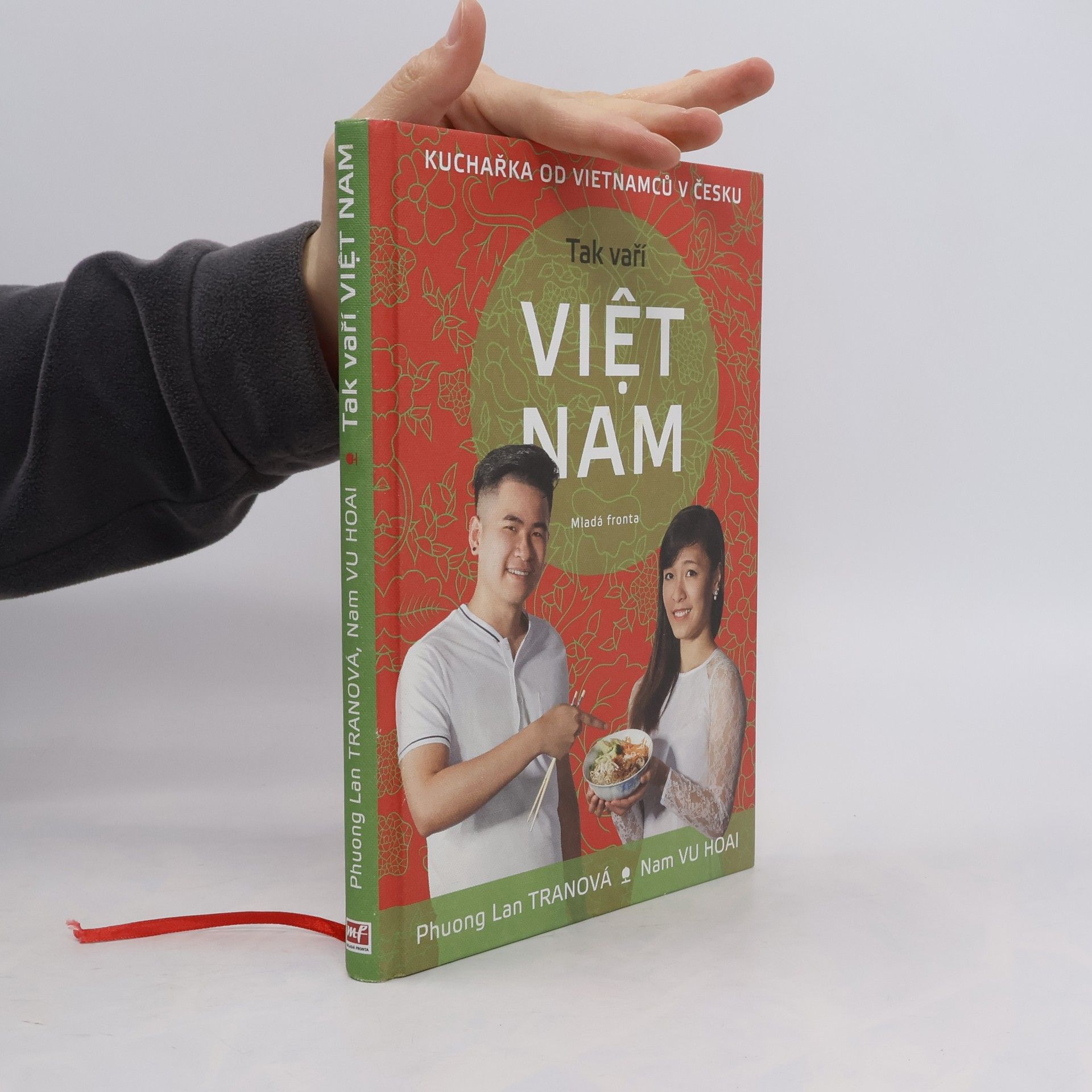 Phuong Lan Tranová Tak vaří Việt Nam. Kuchařka od Vietnamců v Česku