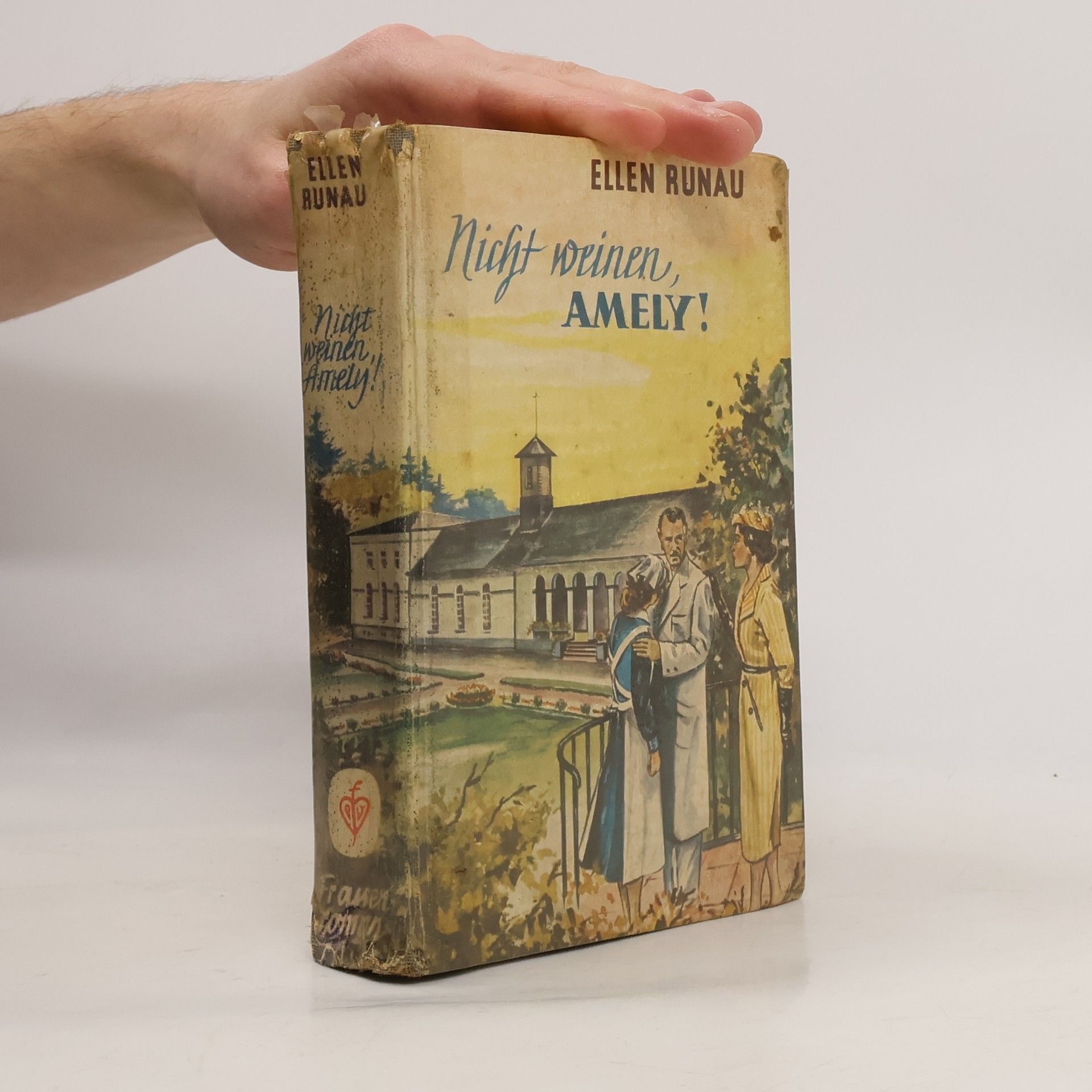 Ellen Runau Nicht weinen, Amely!