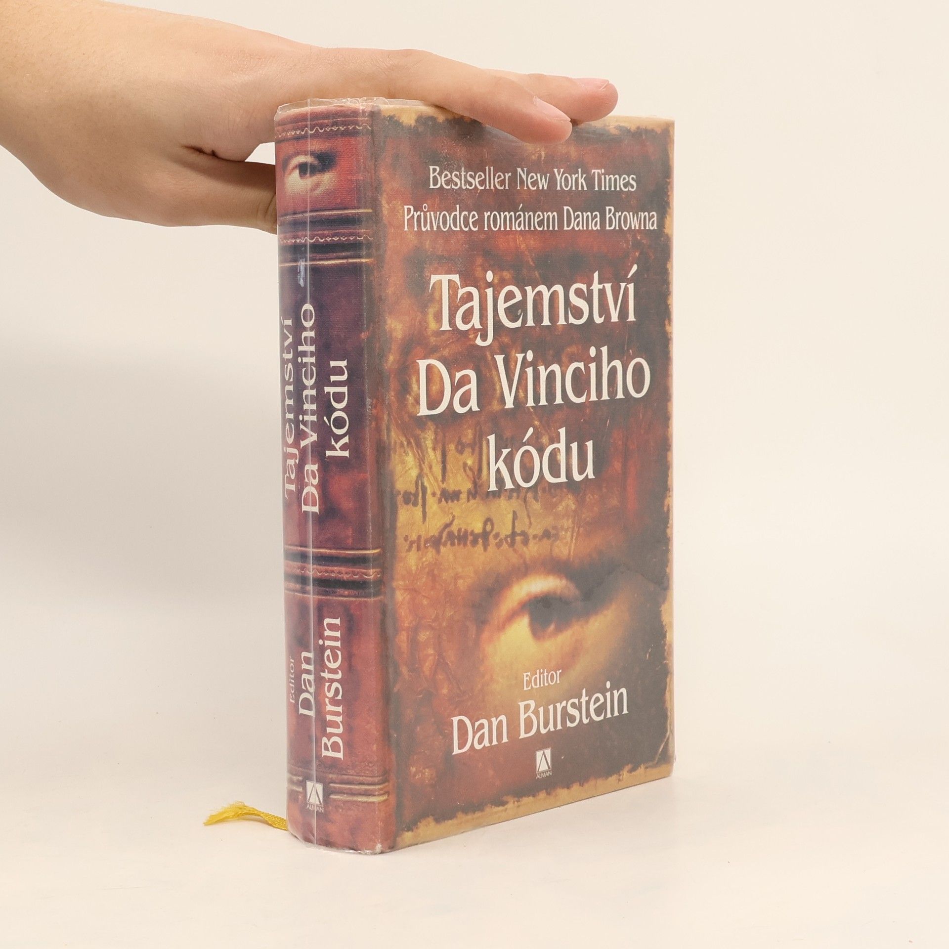 Dan Burstein Tajemství Da Vinciho kódu: Průvodce románem Dana Browna