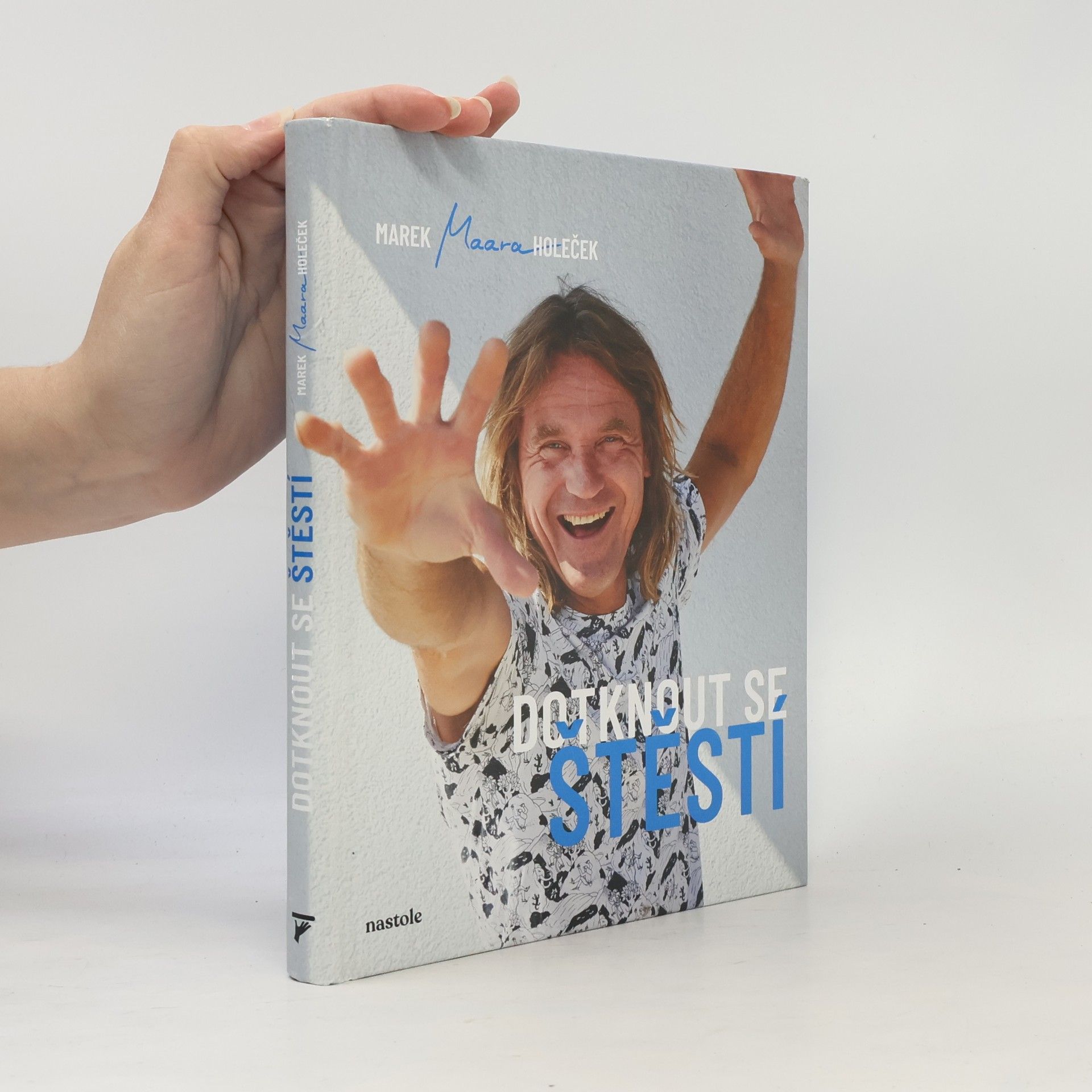Marek Holeček Dotknout se štěstí