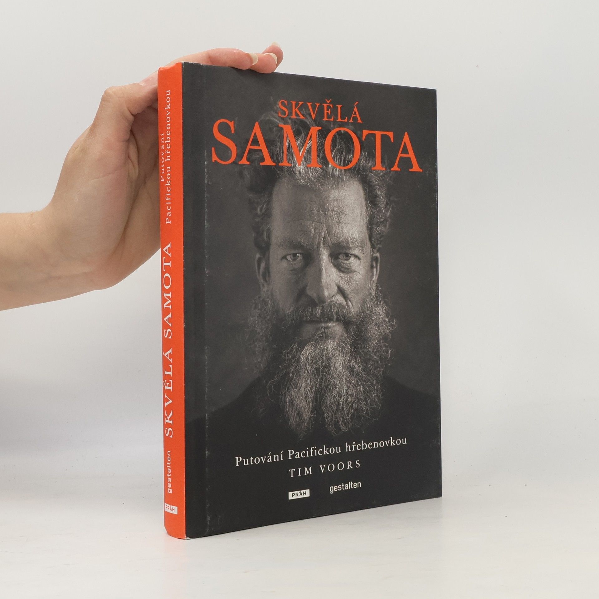 Tim Voors Skvělá samota : putování Pacifickou hřebenovkou