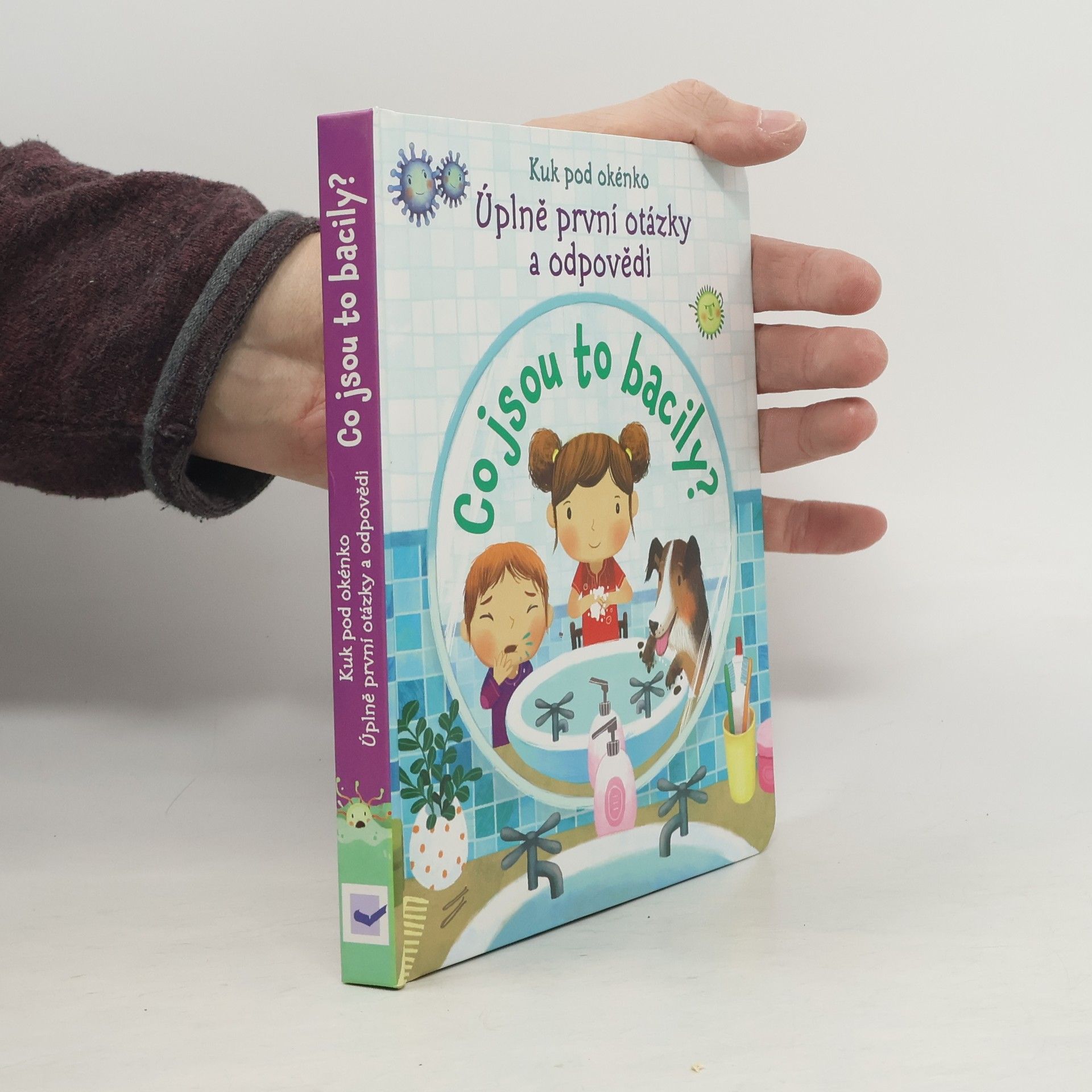 Marta Álvarez Co jsou to bacily? Úplně první otázky a odpovědi