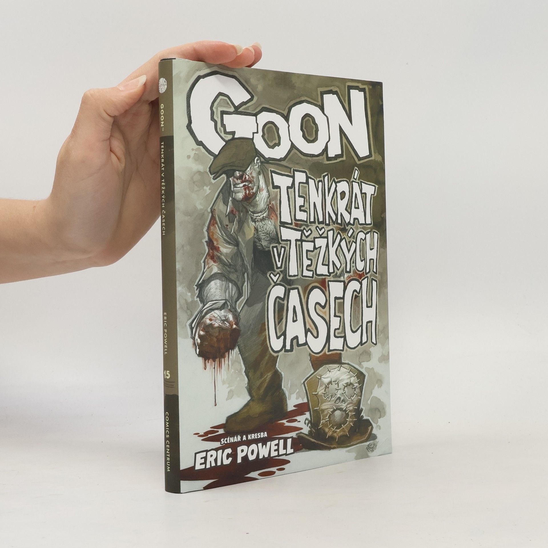 Goon #15: Tenkrát v těžkých časech