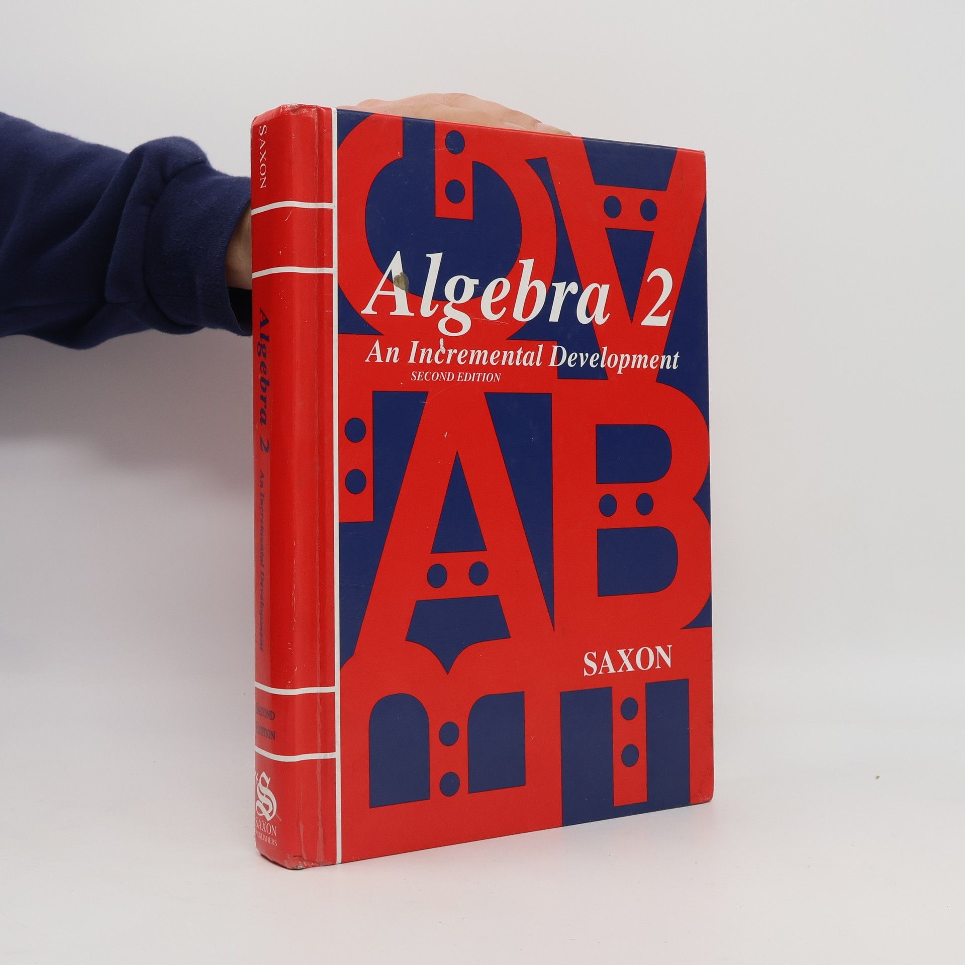 John H. Saxon Jr. Saxon Algebra 2