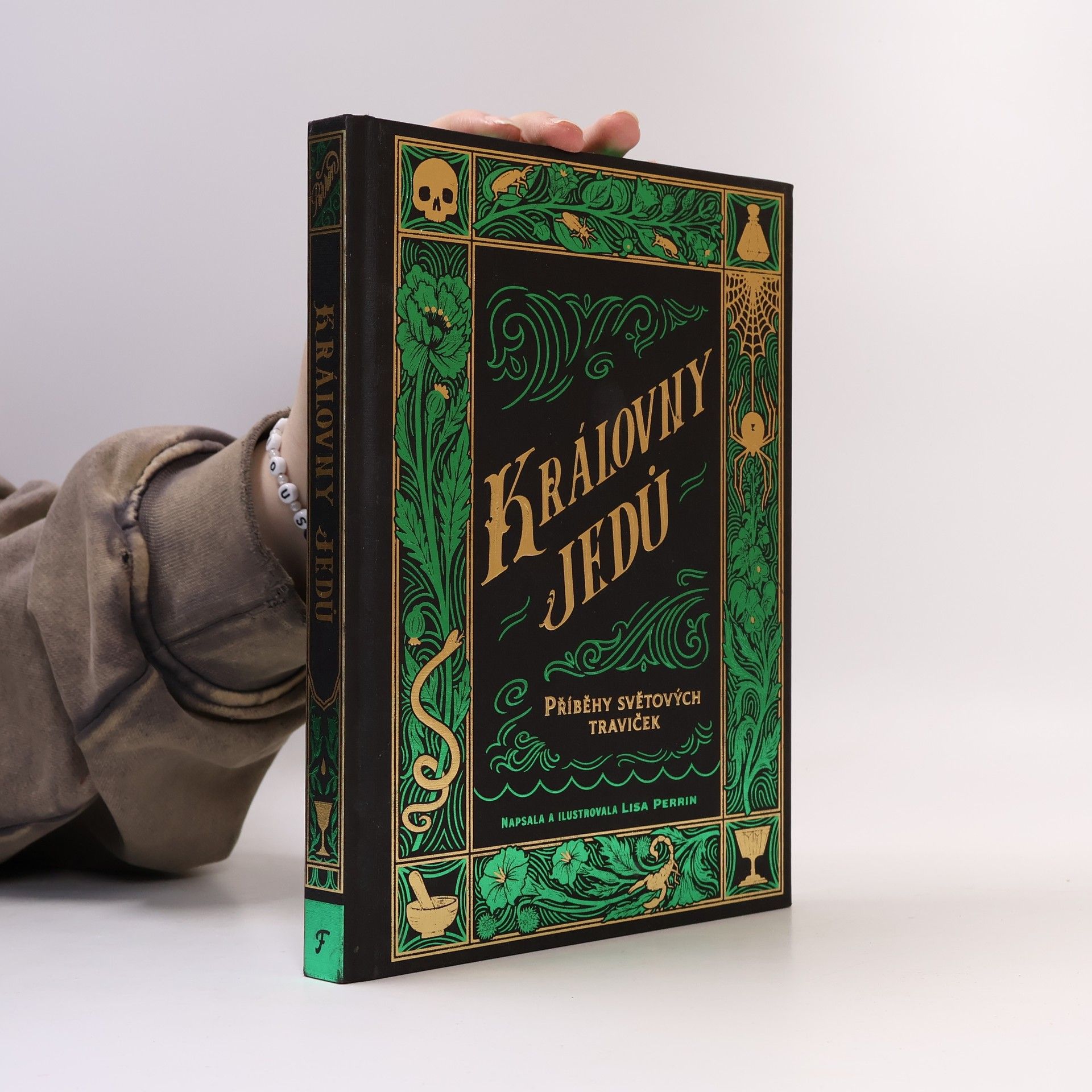 Lisa Perrin Královny jedů: Příběhy světových traviček