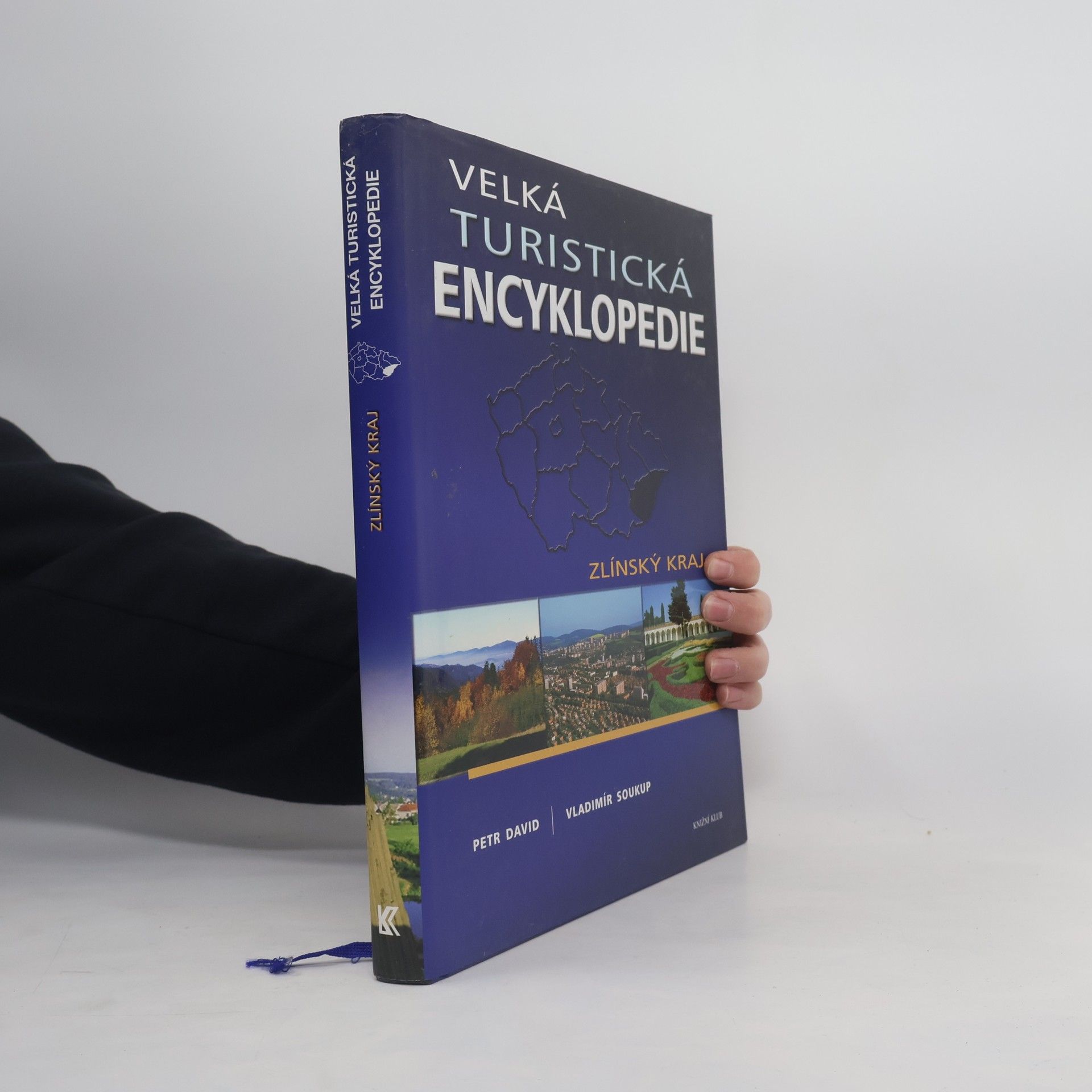 Petr David Velká turistická encyklopedie. Zlínský kraj