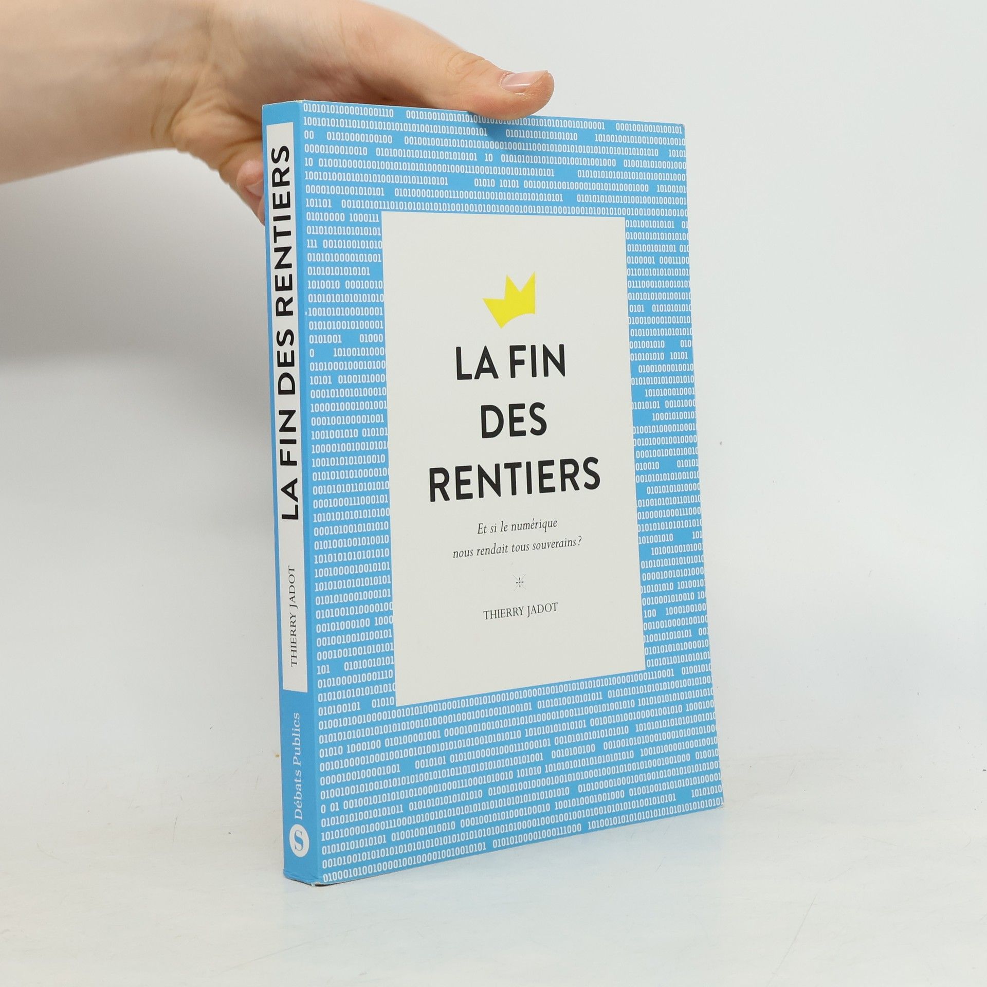 Thierry Jadot La fin des rentiers