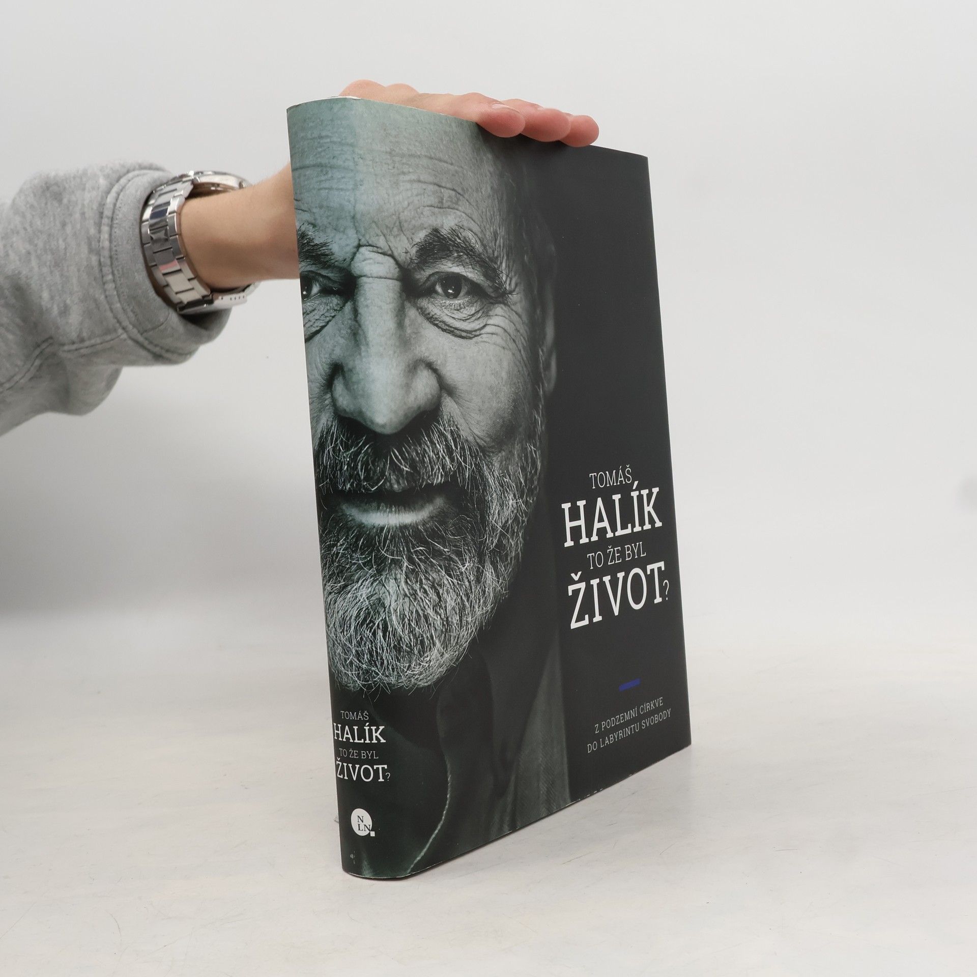 Tomáš Halík To že byl život? : z podzemní církve do labyrintu svobody