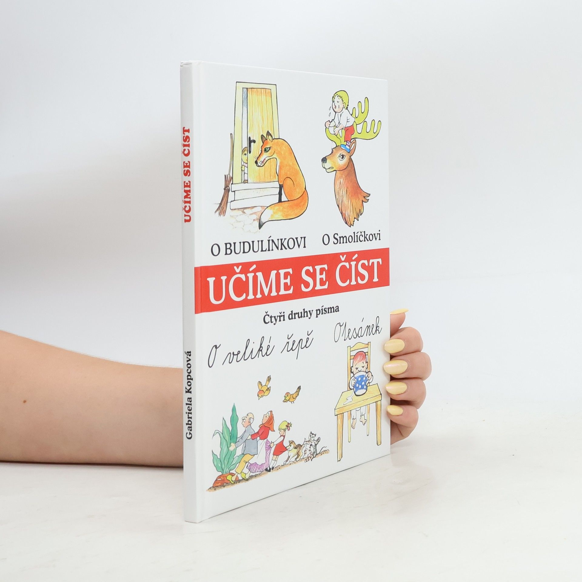 Gabriela Kopcová Učíme se číst. Čtyři druhy písma