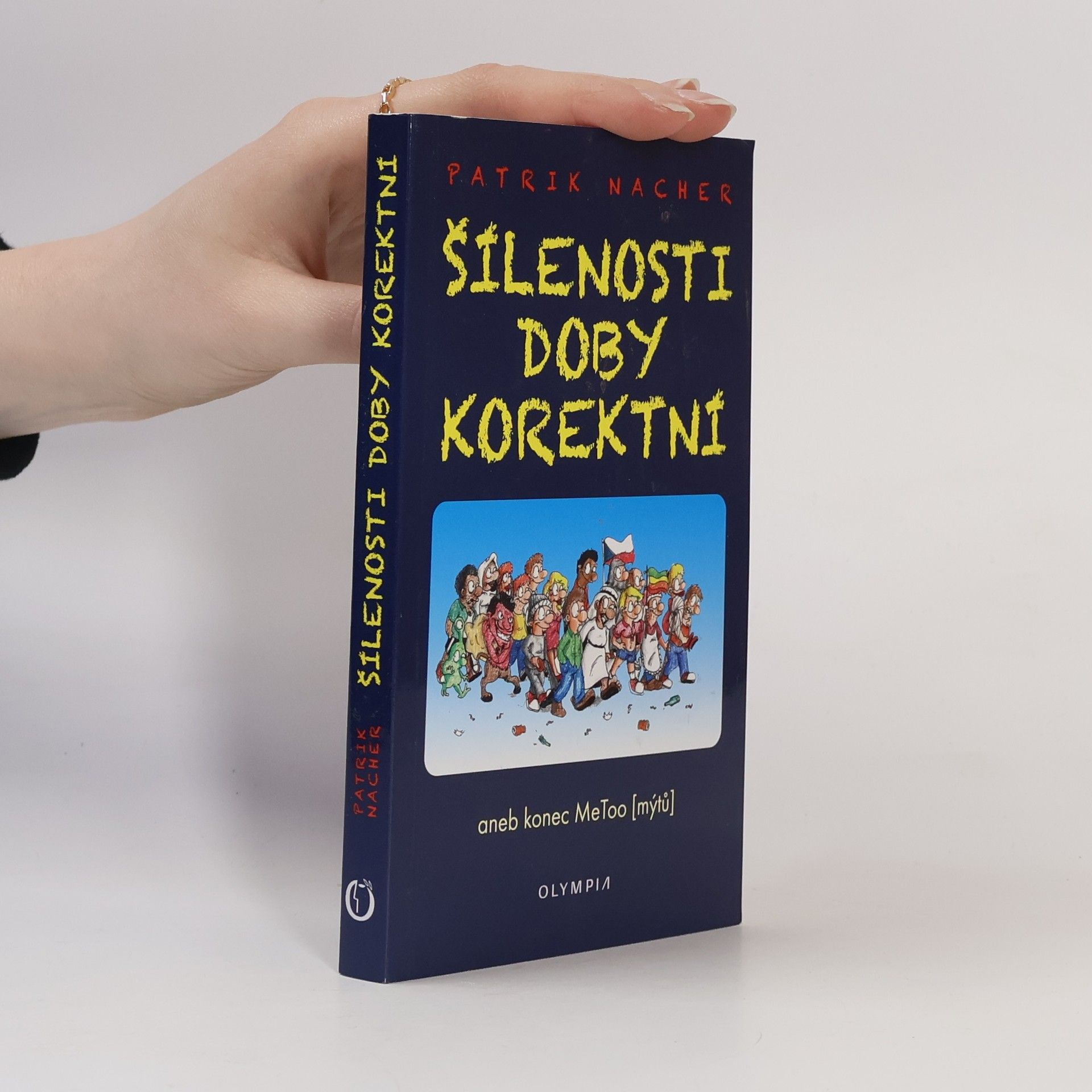 Patrik Nacher Šílenosti doby korektní