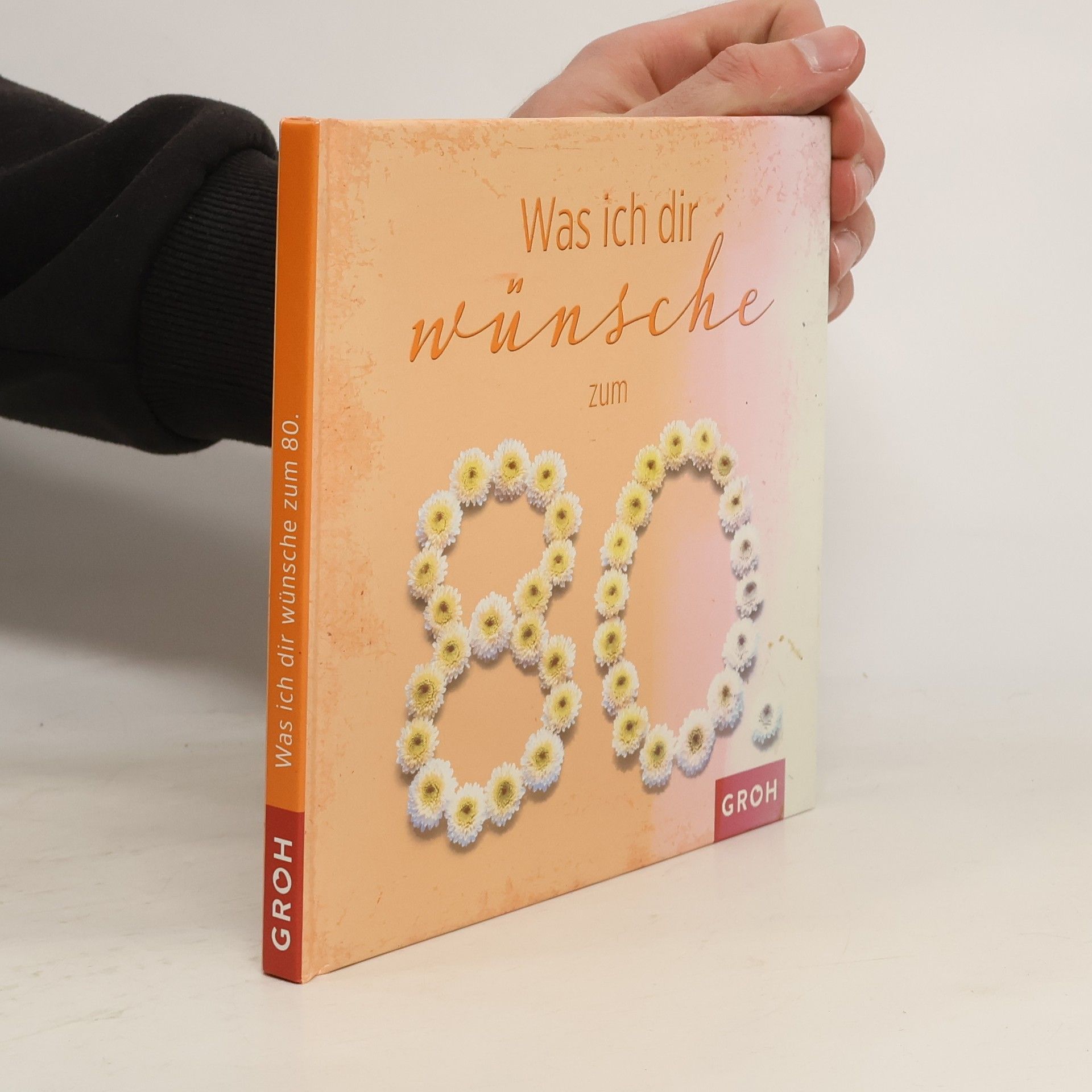 Was ich dir wünsche zum 80.