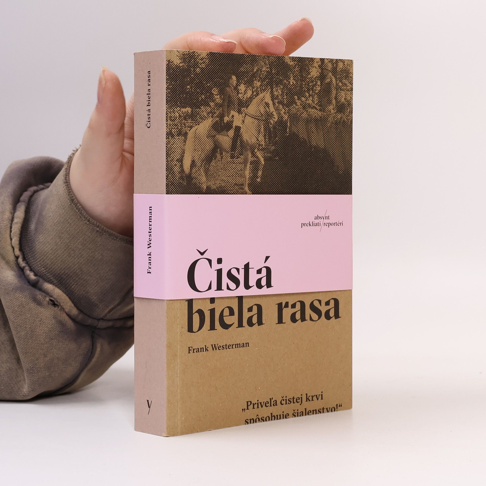 Frank Westerman Čistá biela rasa