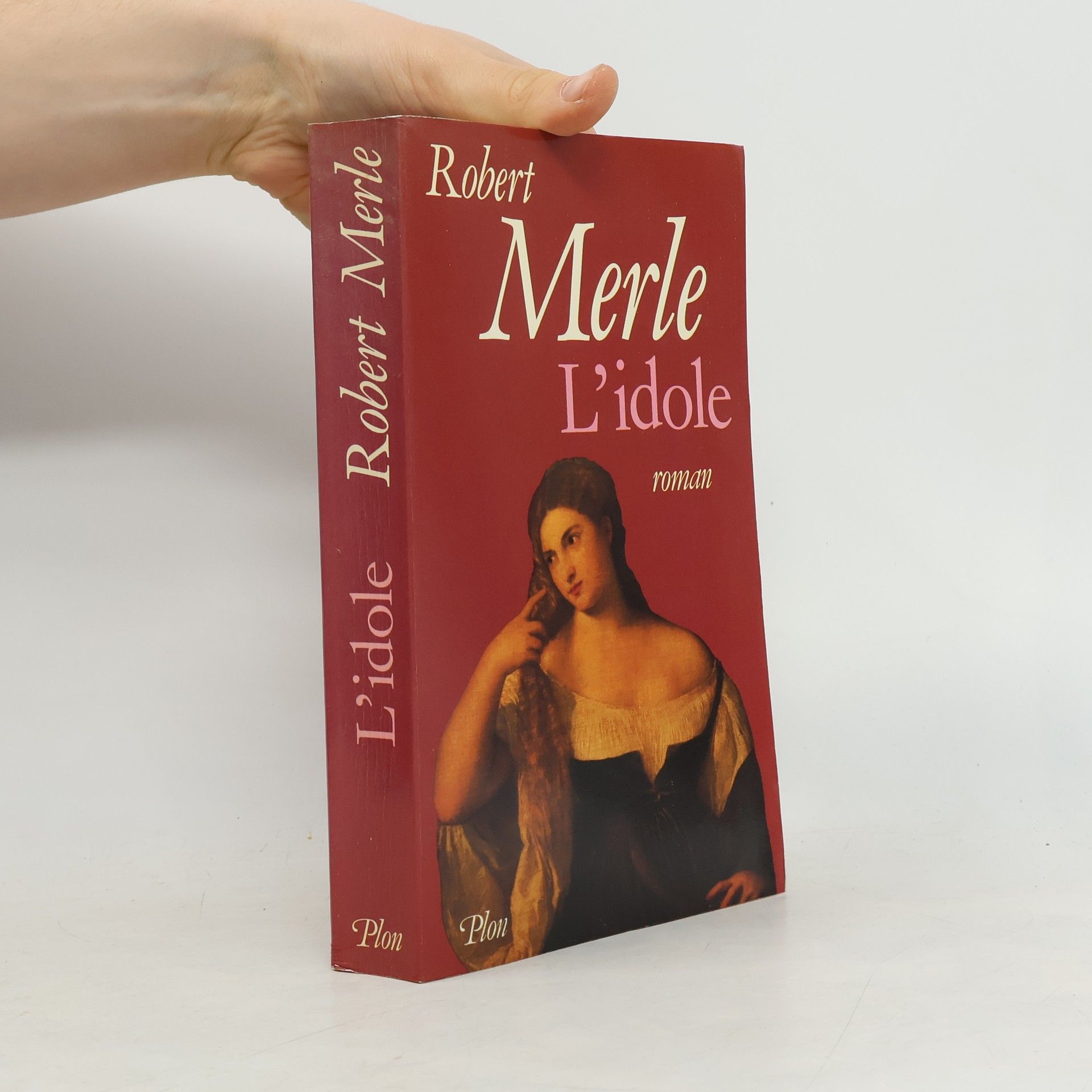 Robert Merle L'idole