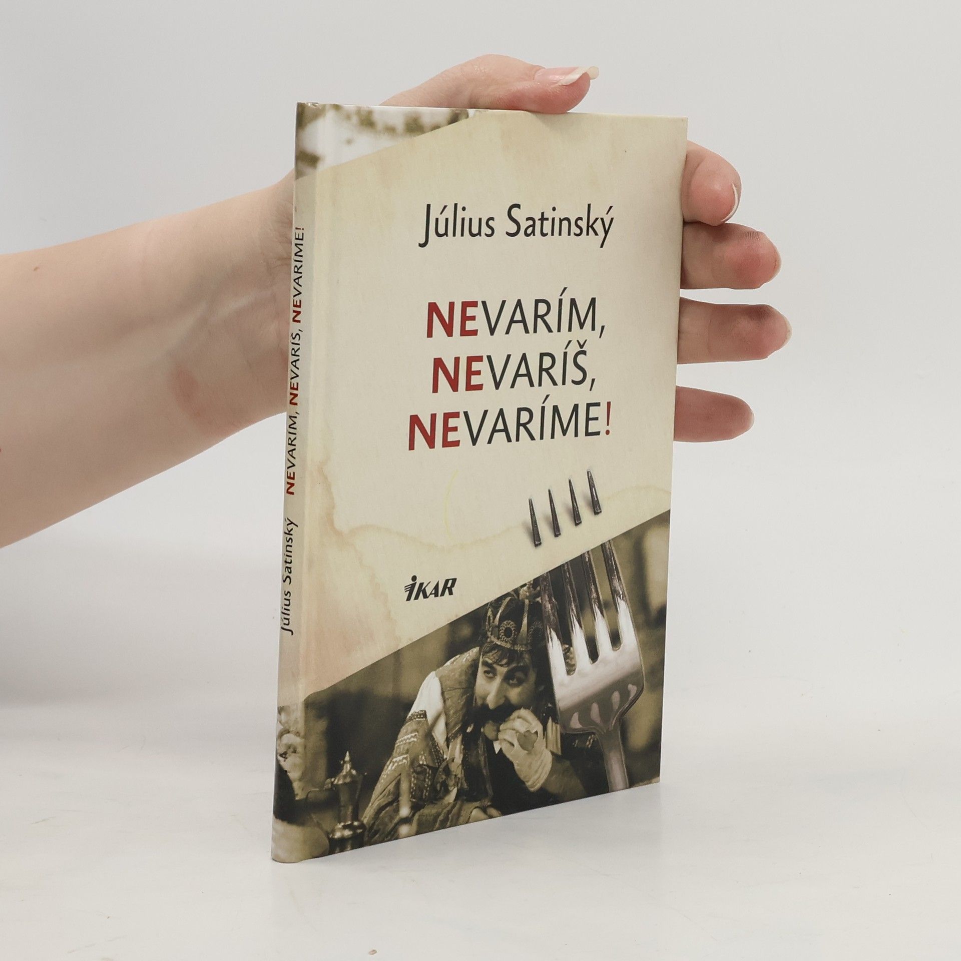 Nevarím, nevaríš, nevaríme!