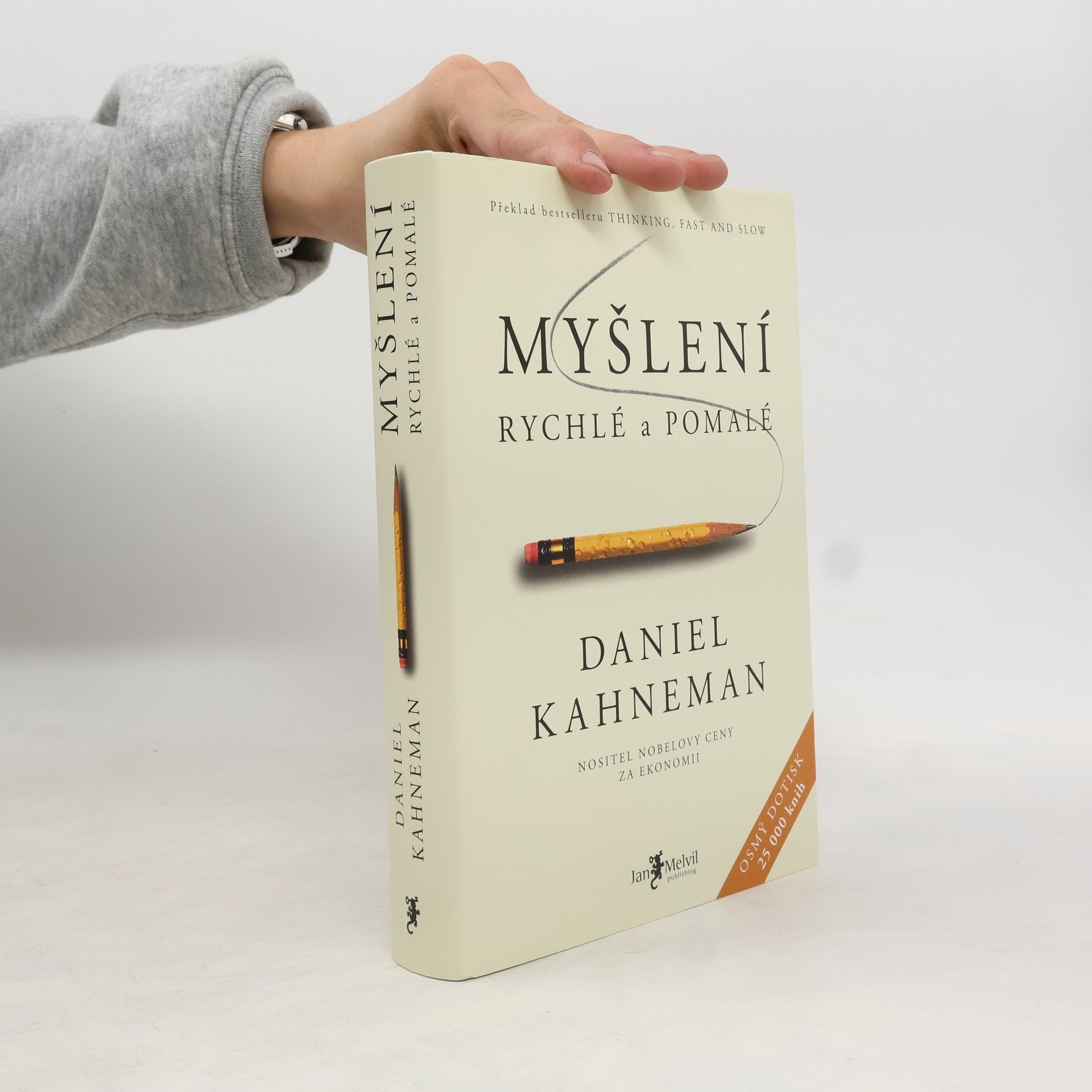 Daniel Kahneman Myšlení: Rychlé a pomalé