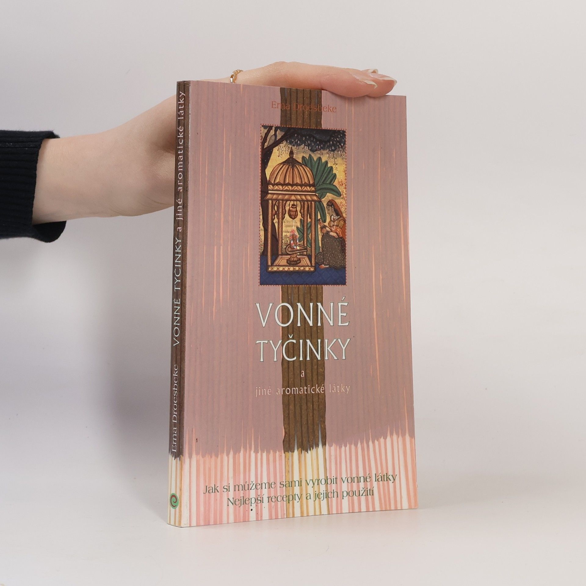 Erna Droesbeke von Enge Vonné tyčinky a jiné aromatické látky