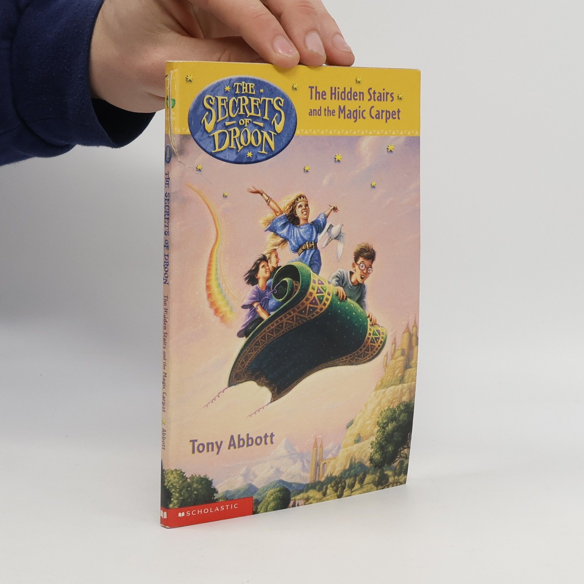 Tony Abbott The Secrets of Droon - 1: The Hidden Stairs and the Magic Carpet