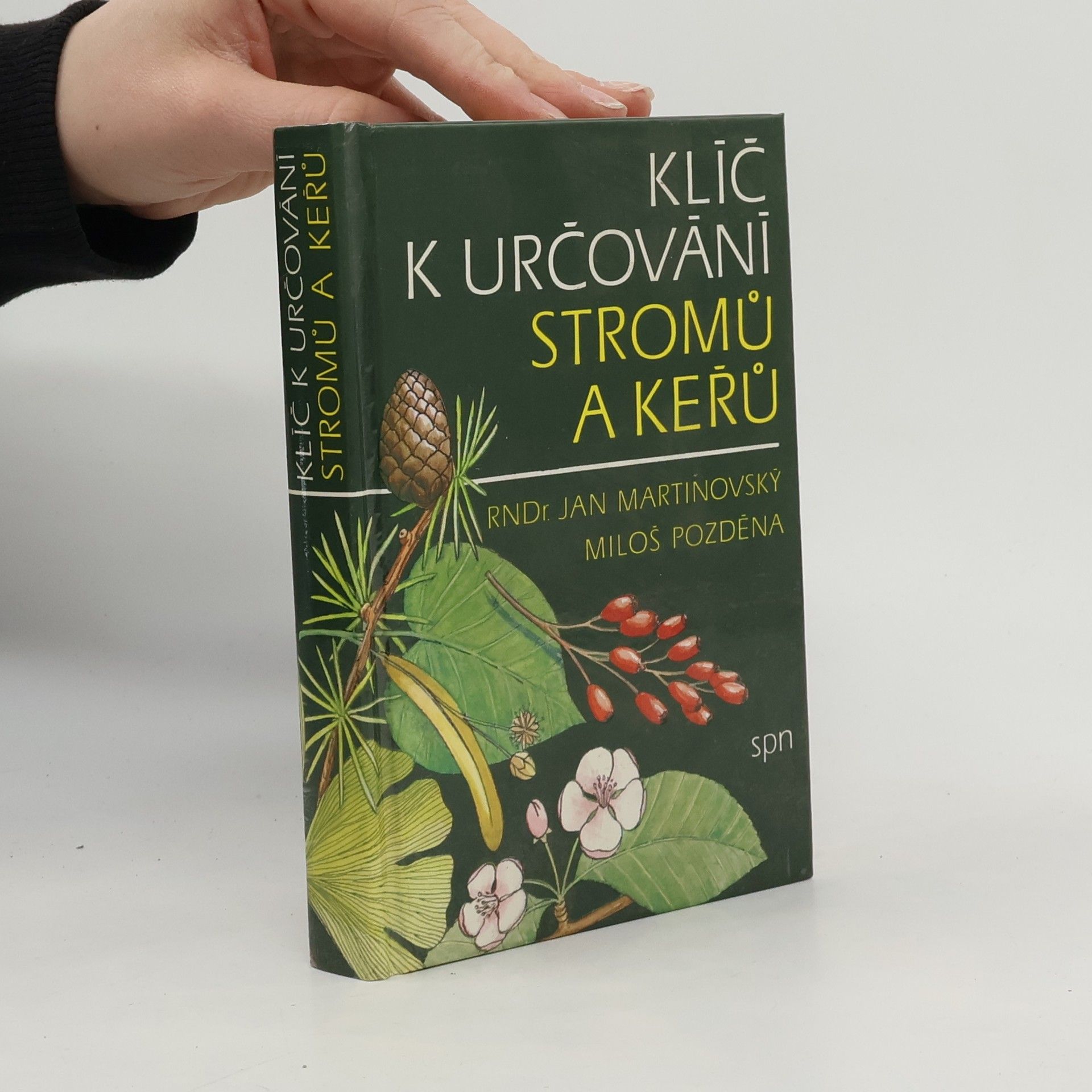Miloš Pozděna Klíč k určování stromů a keřů