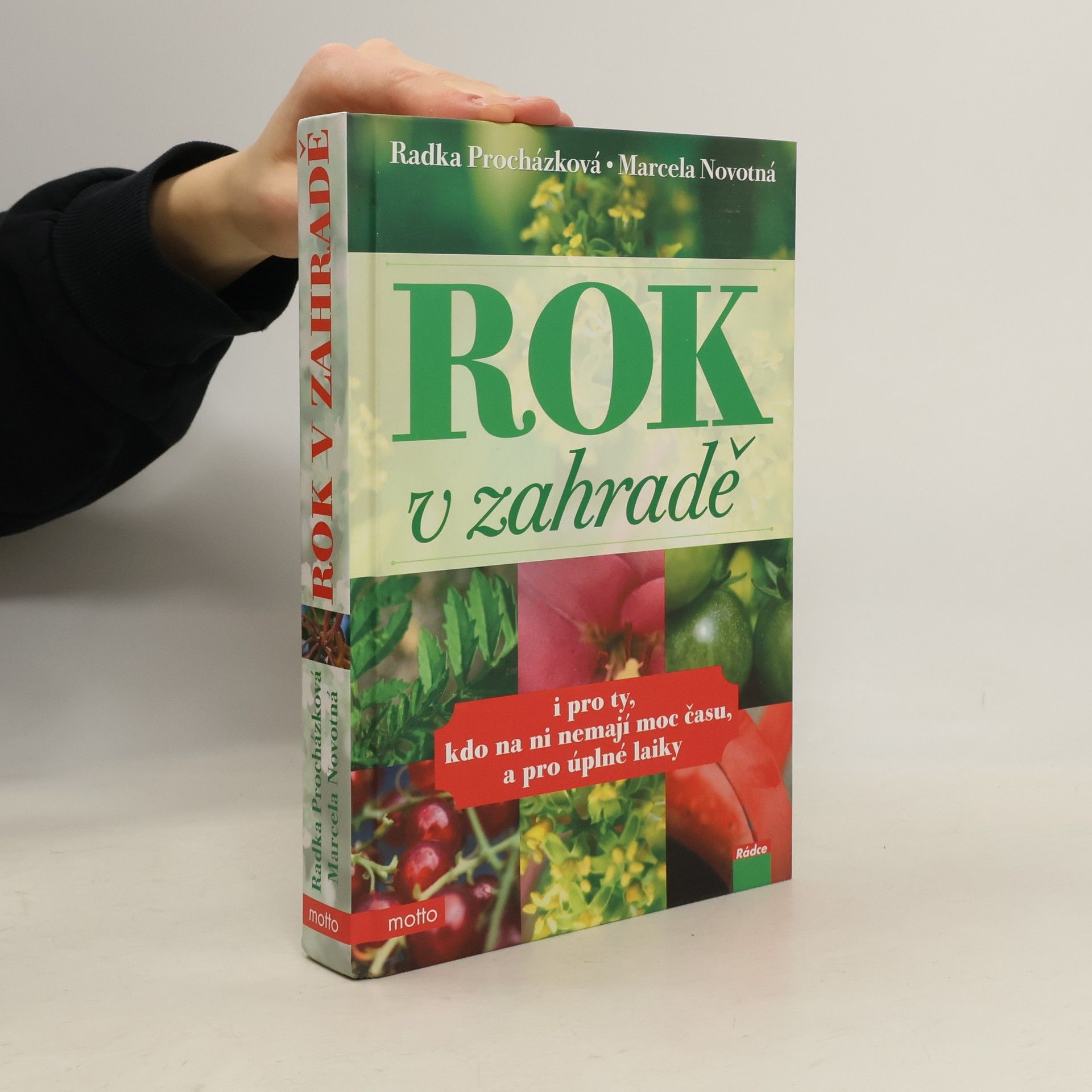 Radka Procházková Rok v zahradě