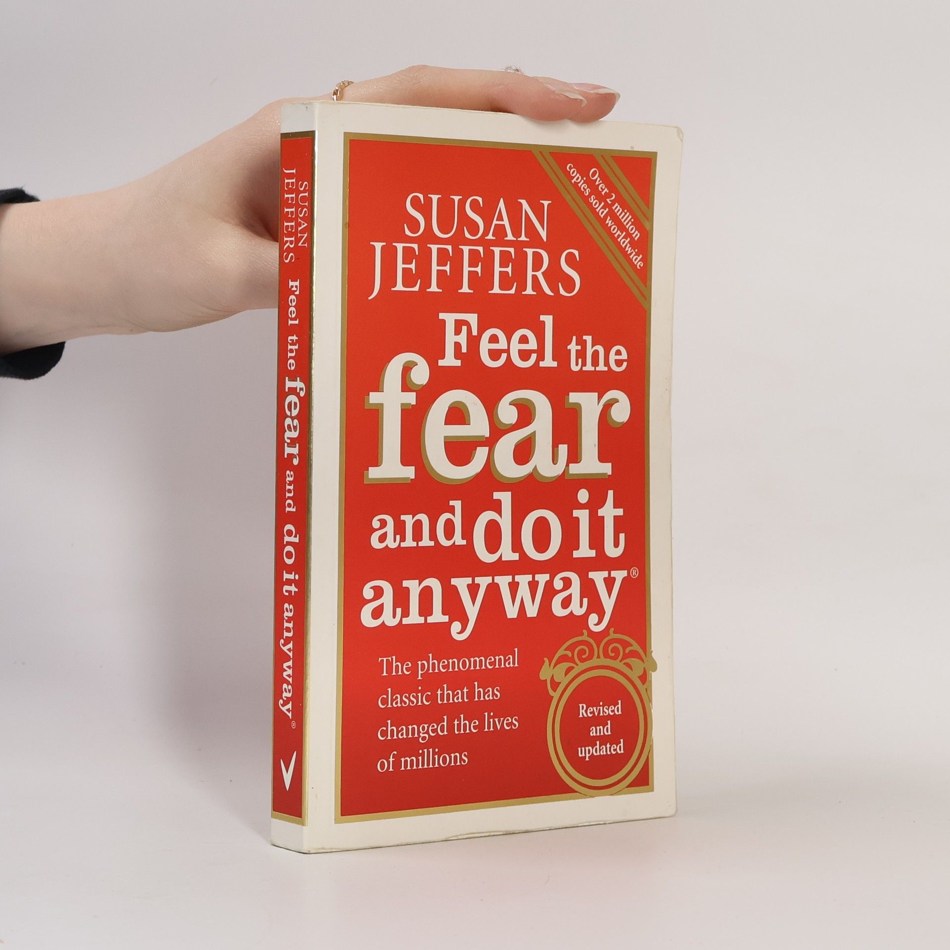 Susan Jeffers Feel the fear and do it anyway