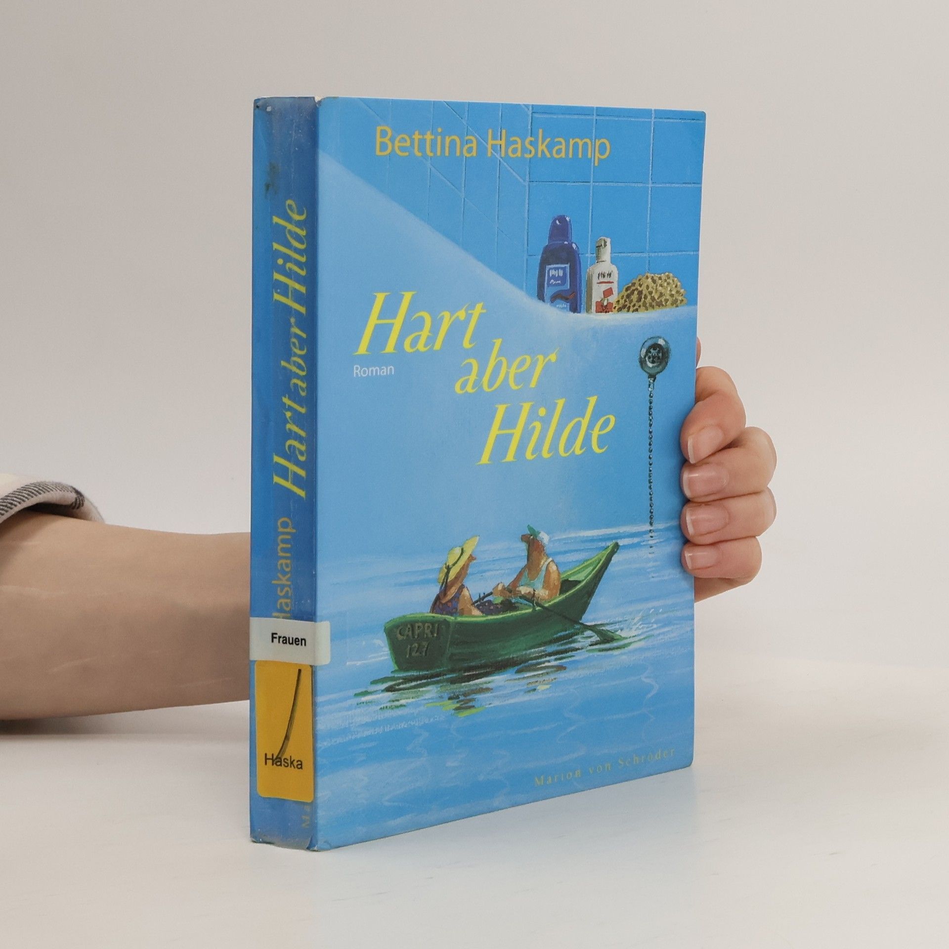 Bettina Haskamp Hart aber Hilde