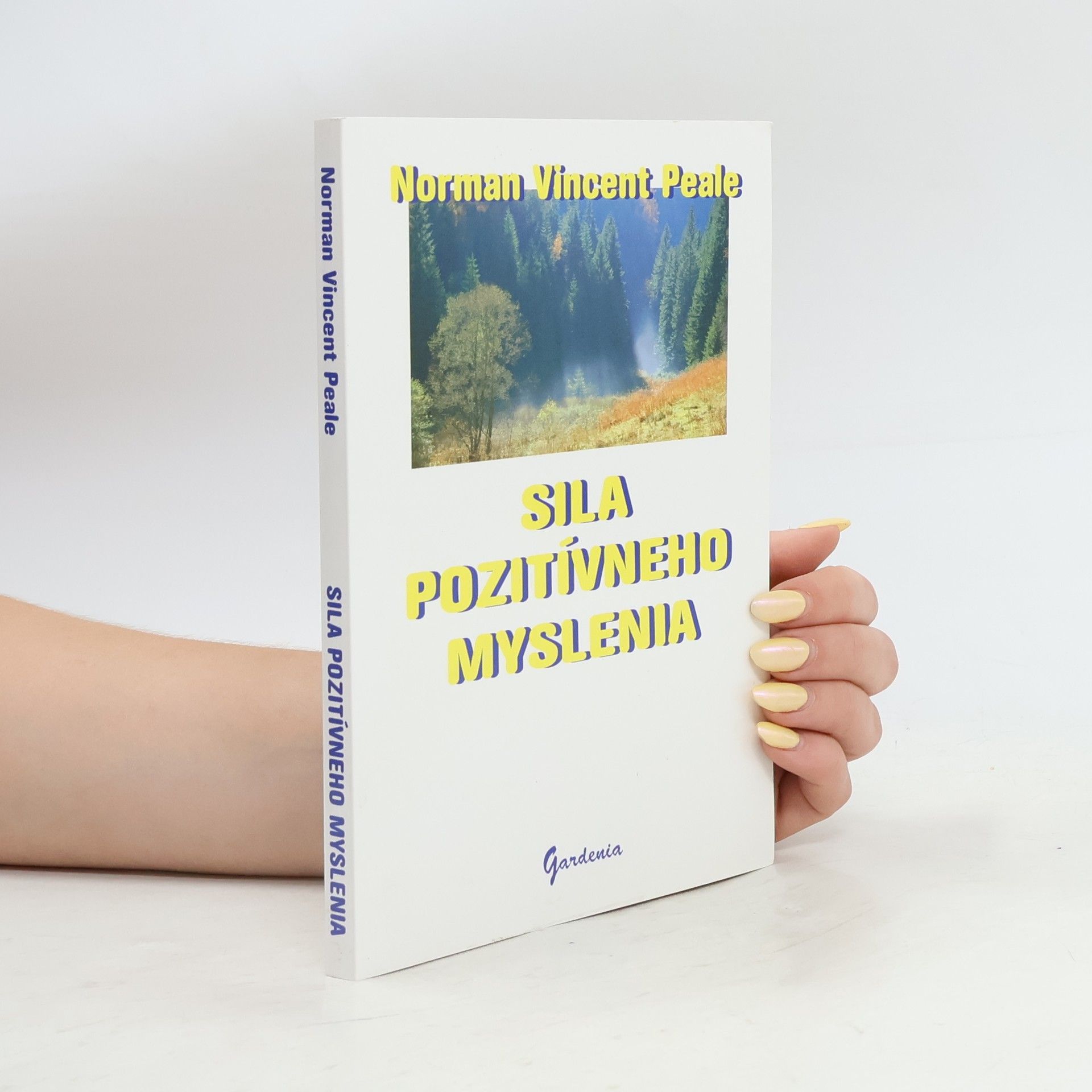 Norman Vincent Peale Sila pozitívneho myslenia