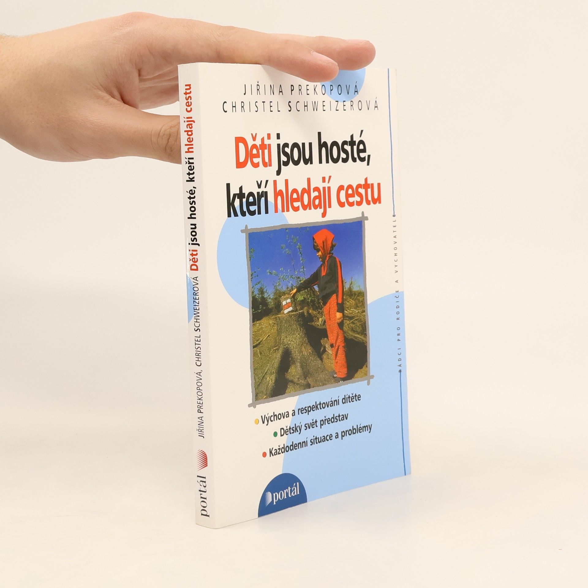 Jiřina Prekopová Děti jsou hosté, kteří hledají cestu