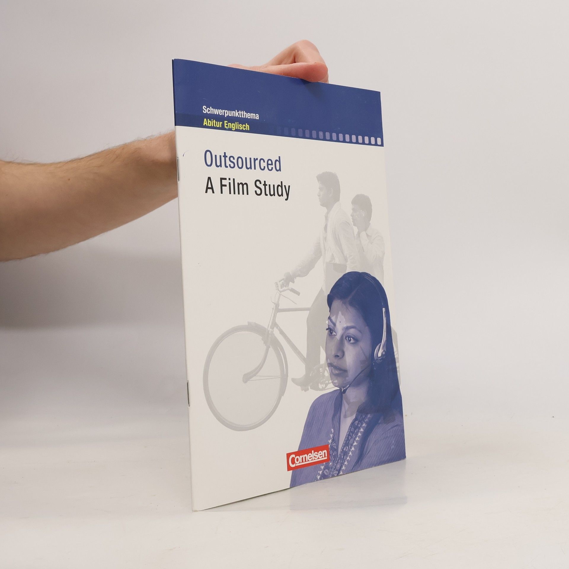 Christina Diehr Schwerpunktthema Abitur Englisch: Outsourced: A Film Study