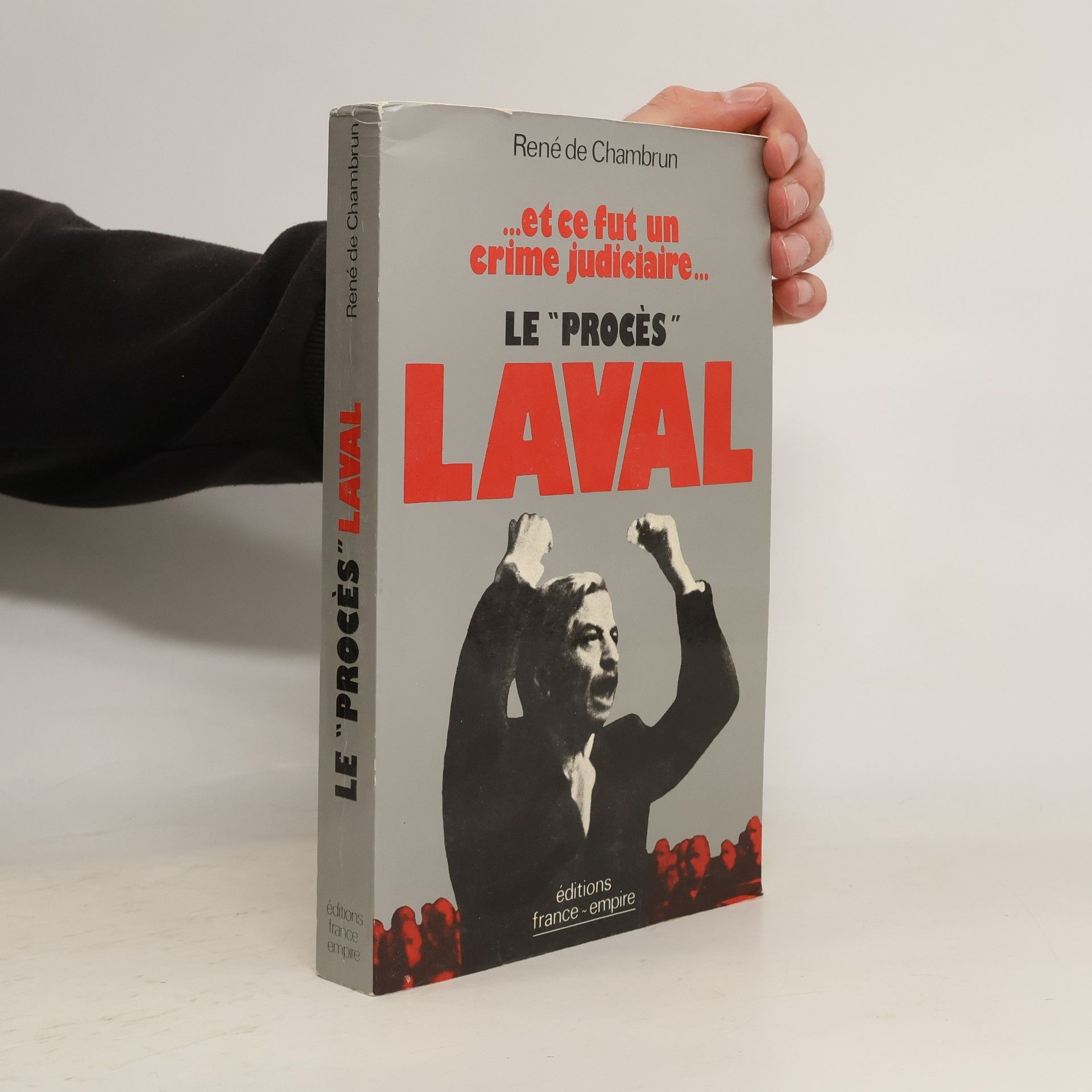 René de Chambrun Et ce fut un crime judiciaire