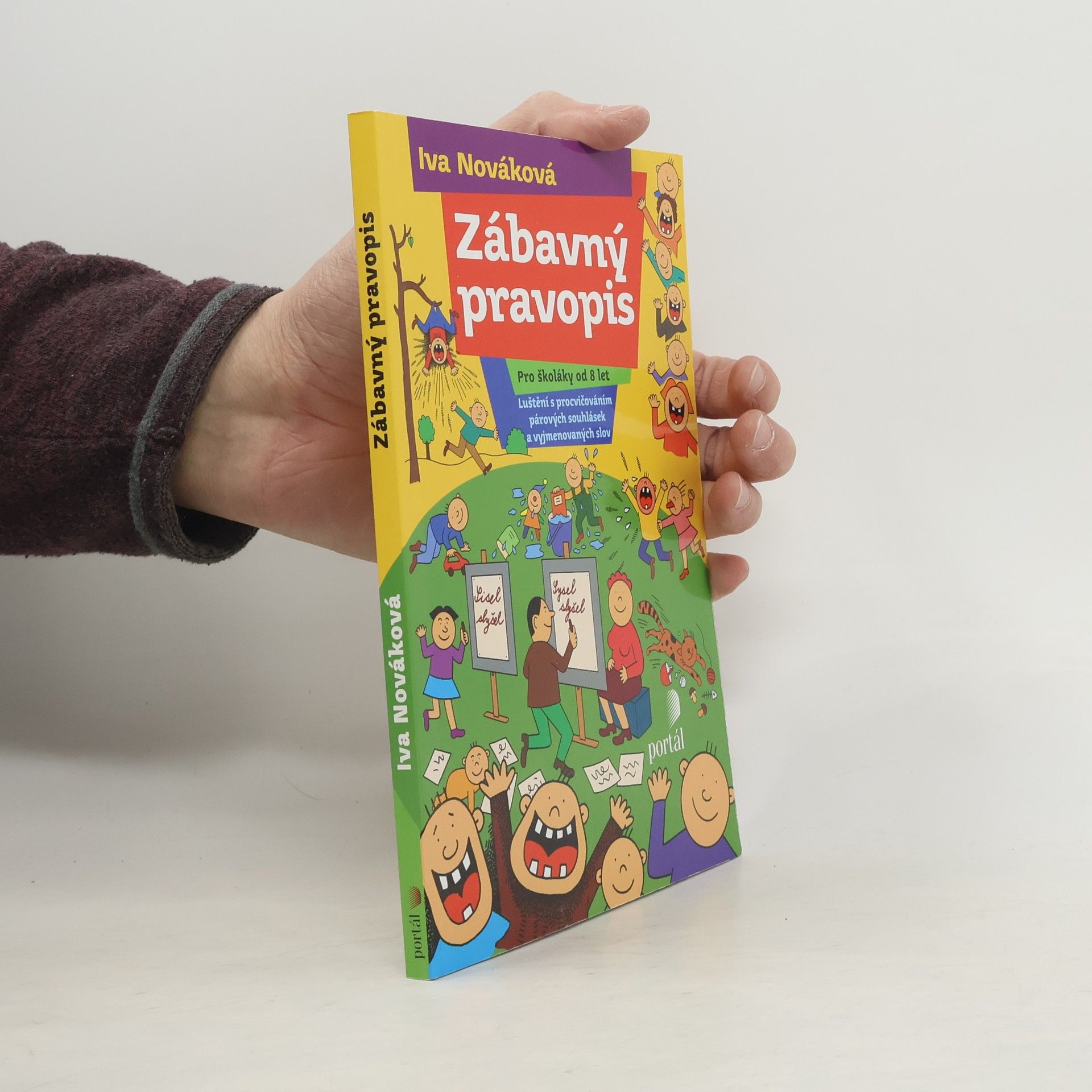 Iva Nováková Zábavný pravopis : luštění s procvičováním párových souhlásek a vyjmenovaných slov