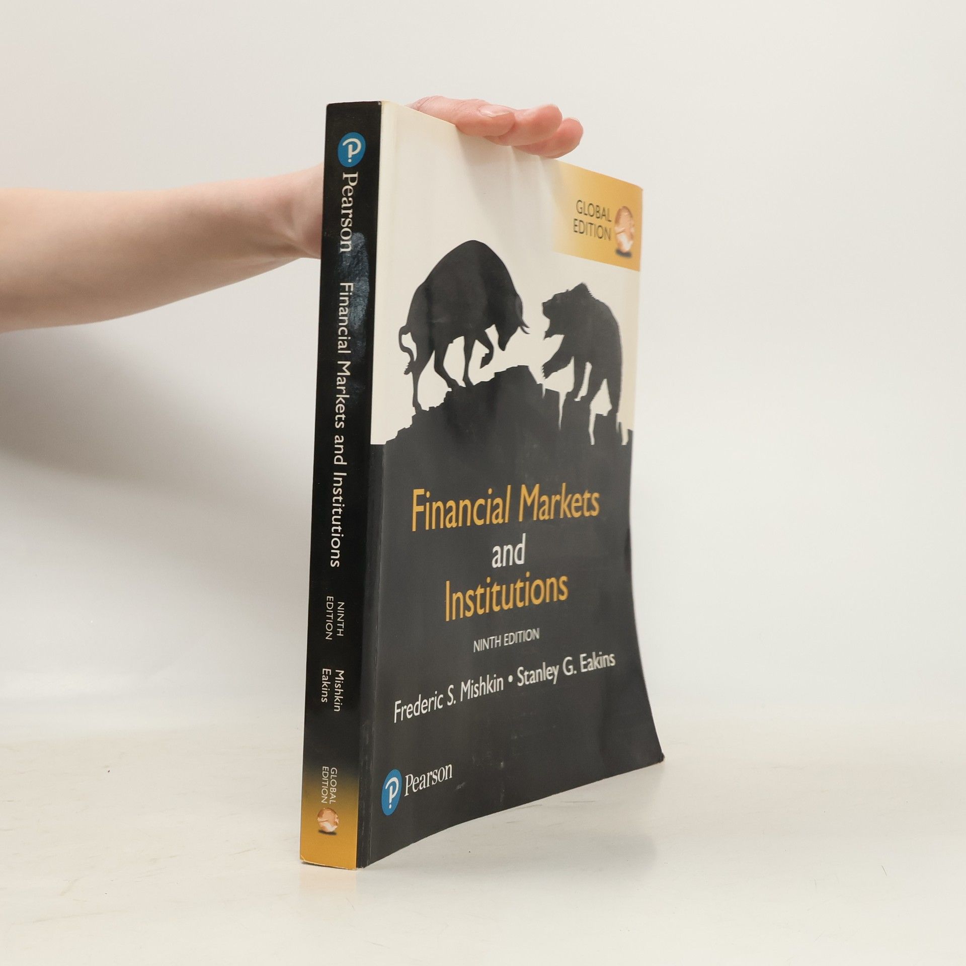 Frederic S. Mishkin Financial Markets and Institutions, Global Edition - Ninth Edition