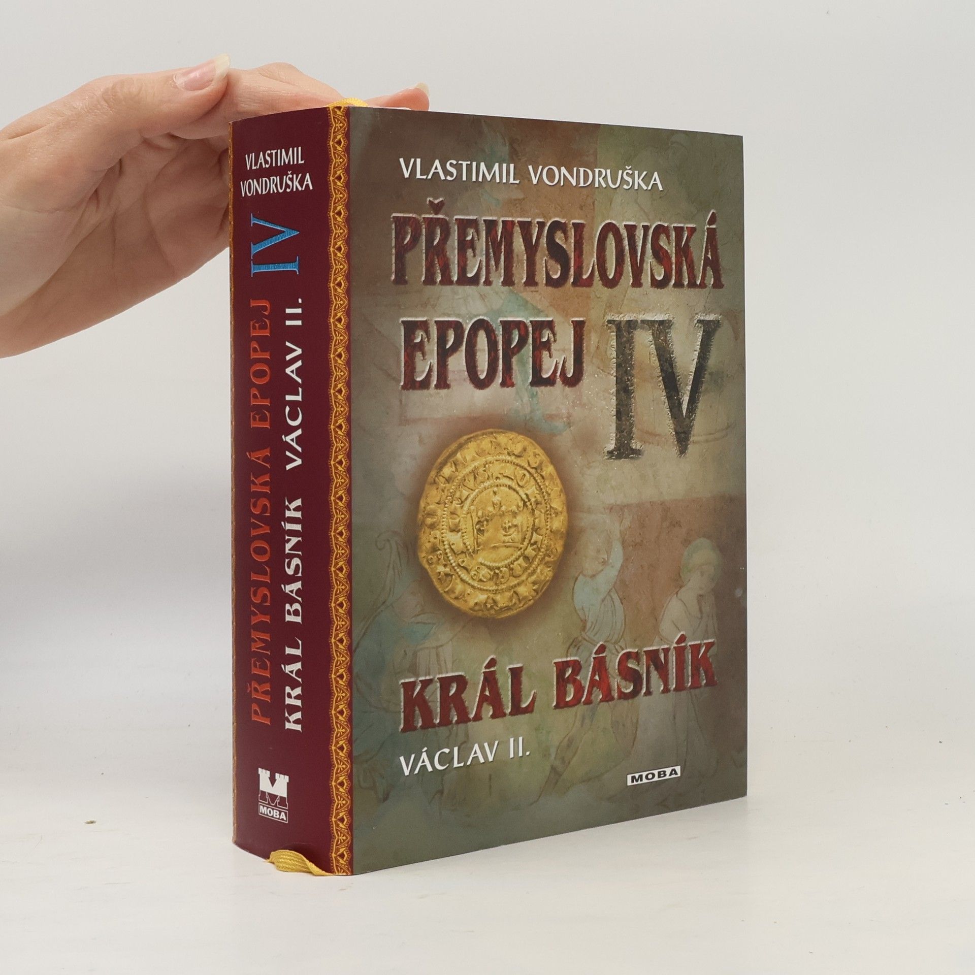 Vlastimil Vondruška Přemyslovská epopej IV.