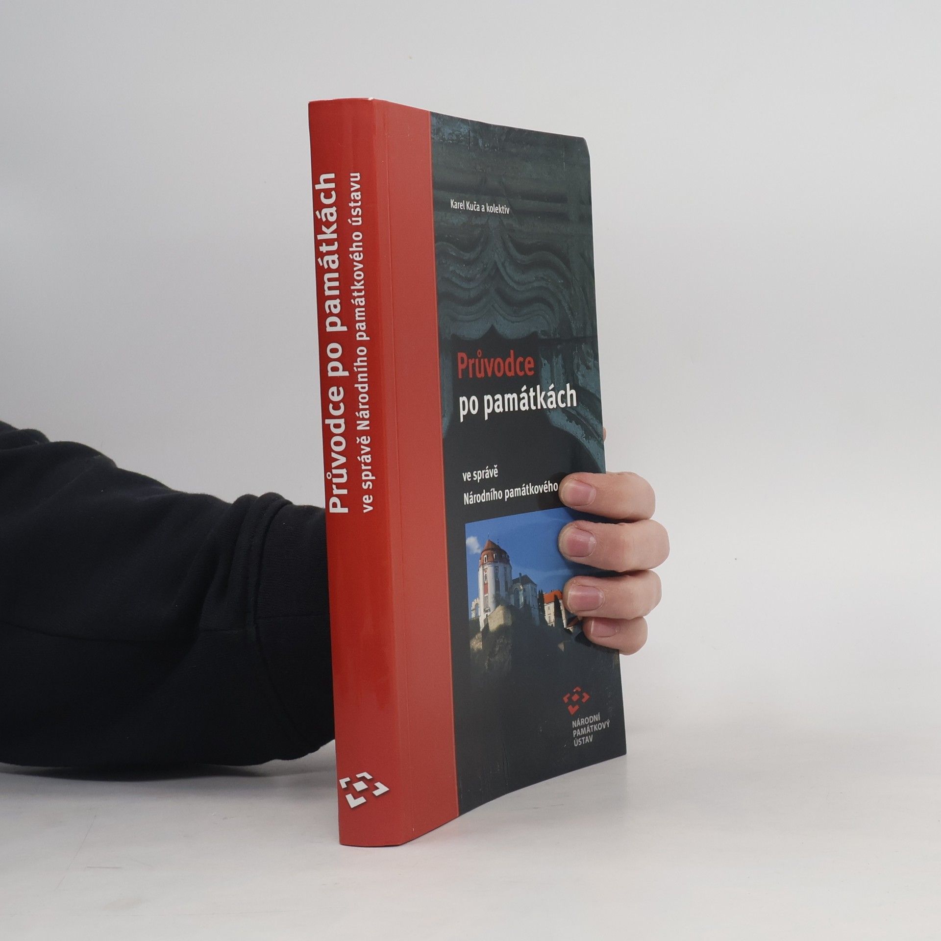Karel Kuča Průvodce po památkách. Ve správě Národního památkového ústavu