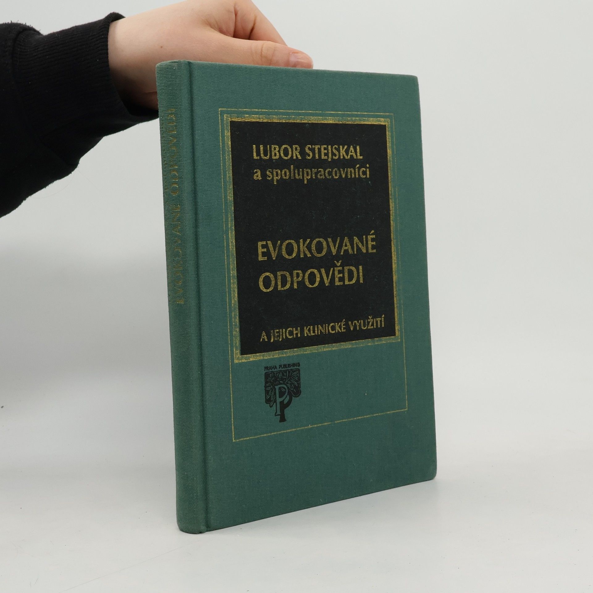 Lubor Stejskal Evokované odpovědi a jejich klinické využití