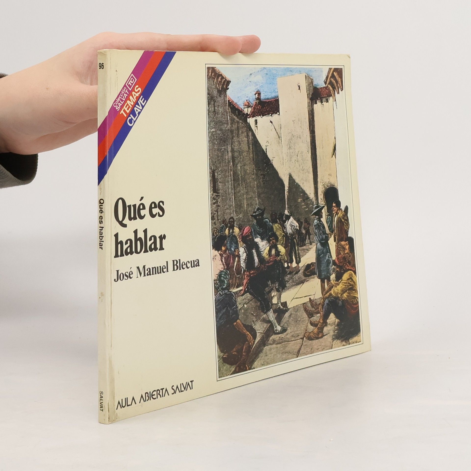 José Manuel Blecua Perdices Qué es hablar