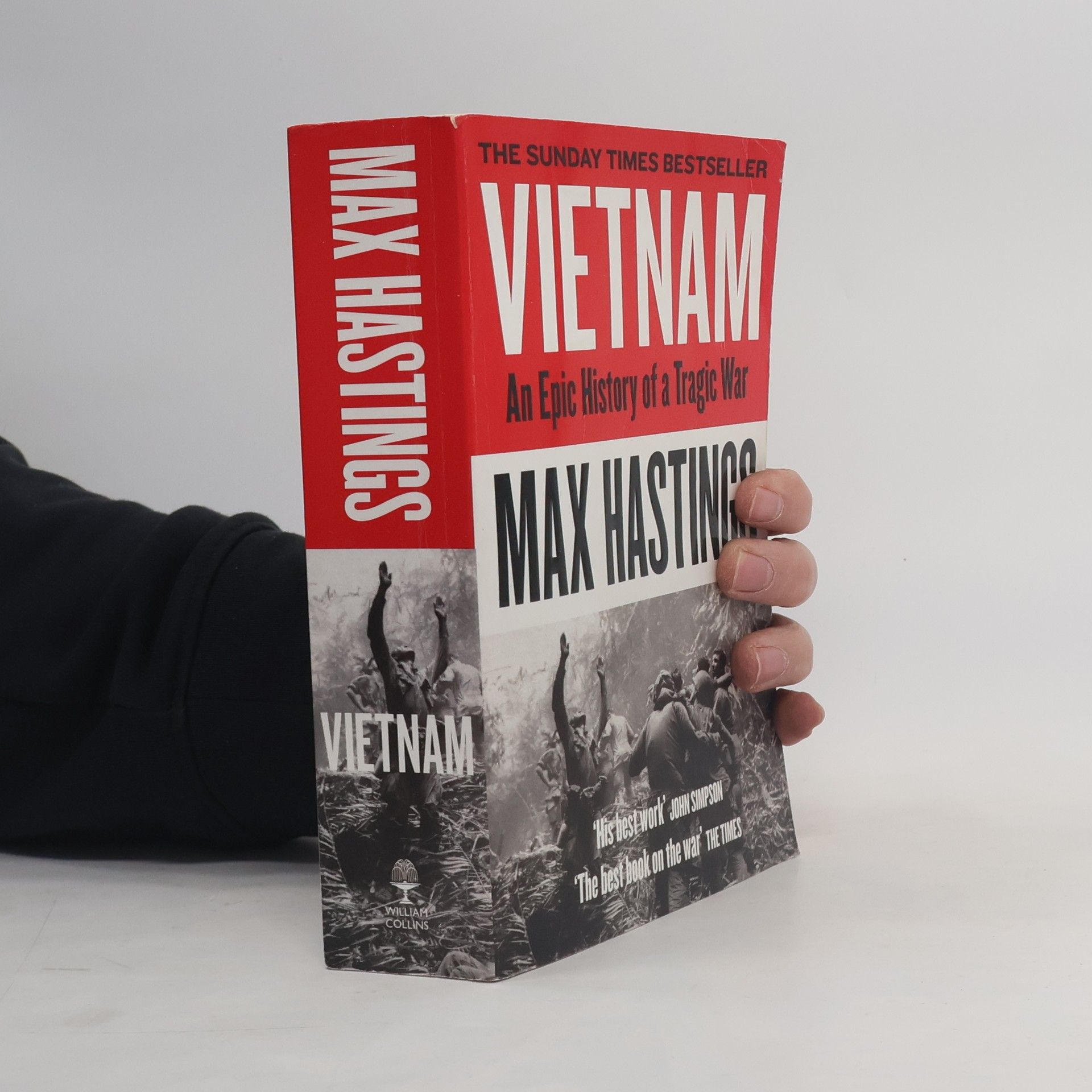 Max Hastings Vietnam : an epic history of a tragic war