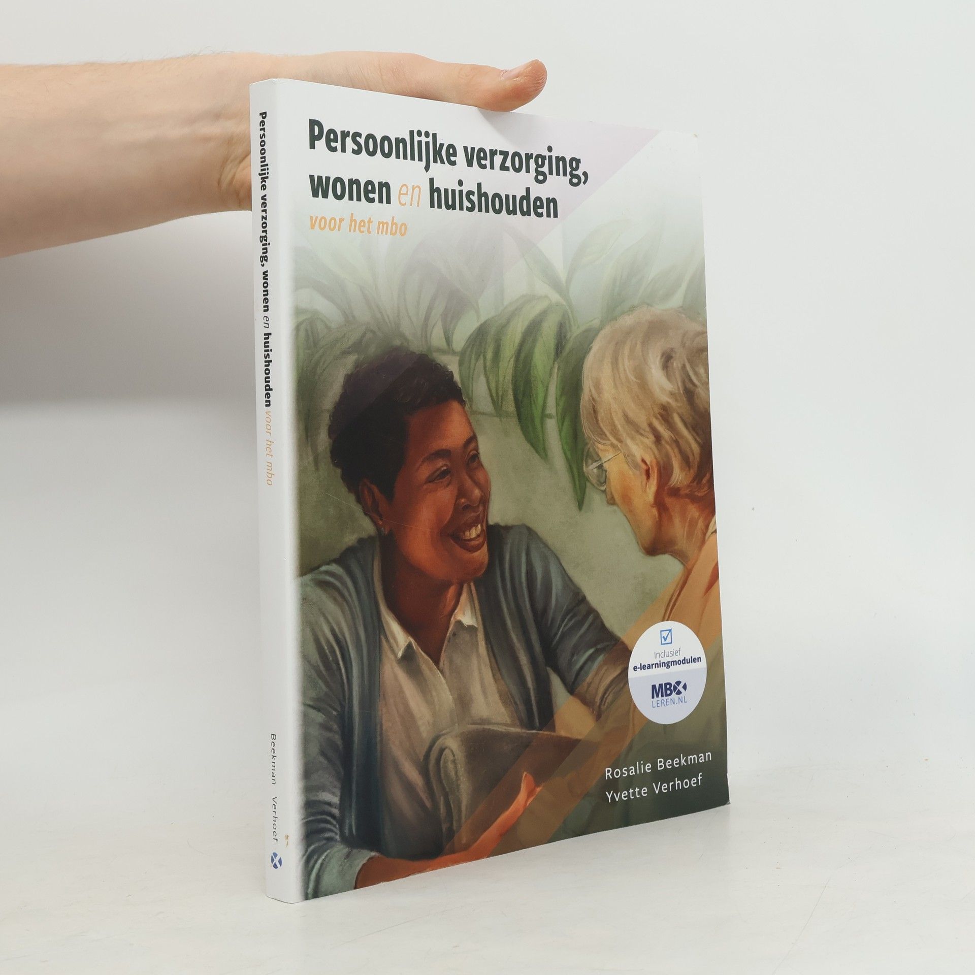 Rosalie Beekman Persoonlijke verzorging, wonen en huishouden voor het mbo