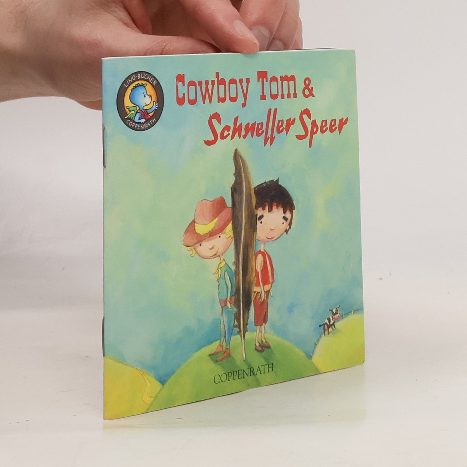 Gerlinde Wiencirz Cowboy Tom & Schneller Speer