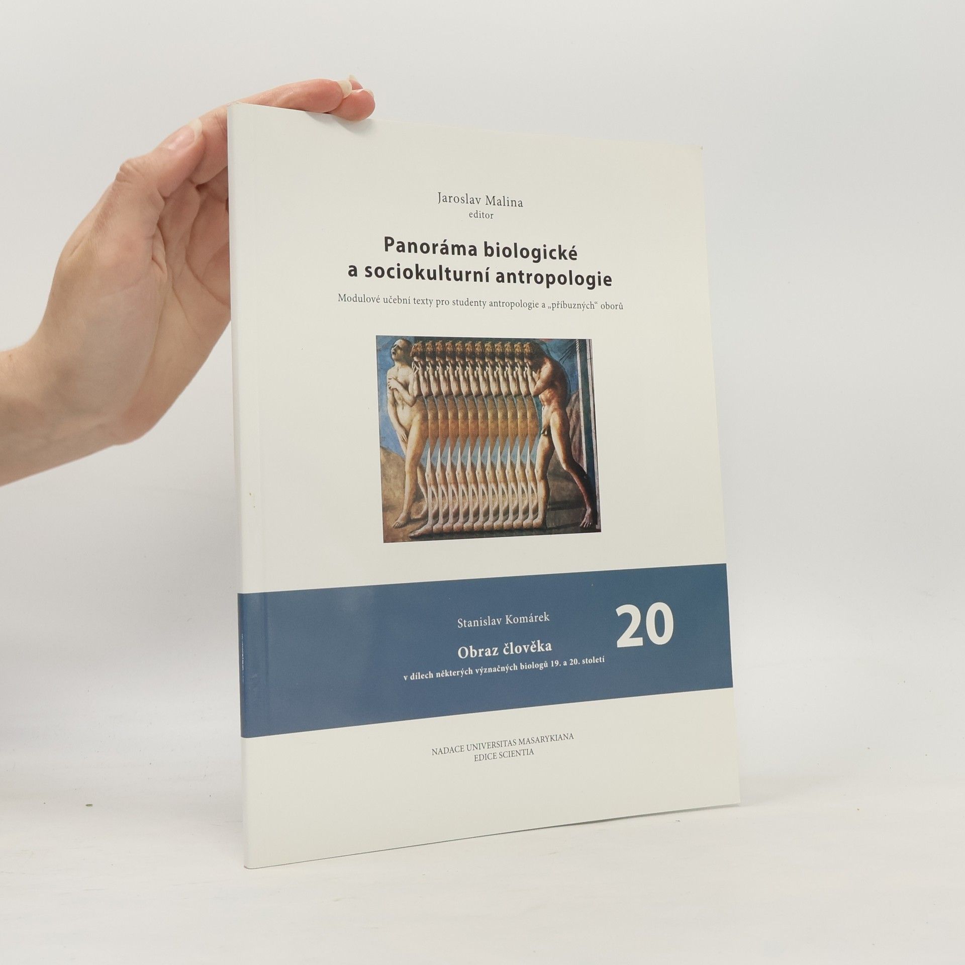 Jaroslav Malina Panoráma biologické a sociokulturní antropologie