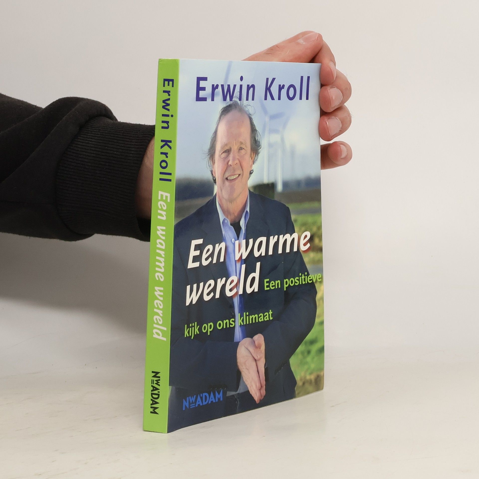 Erwin Philip Kroll Een warme wereld